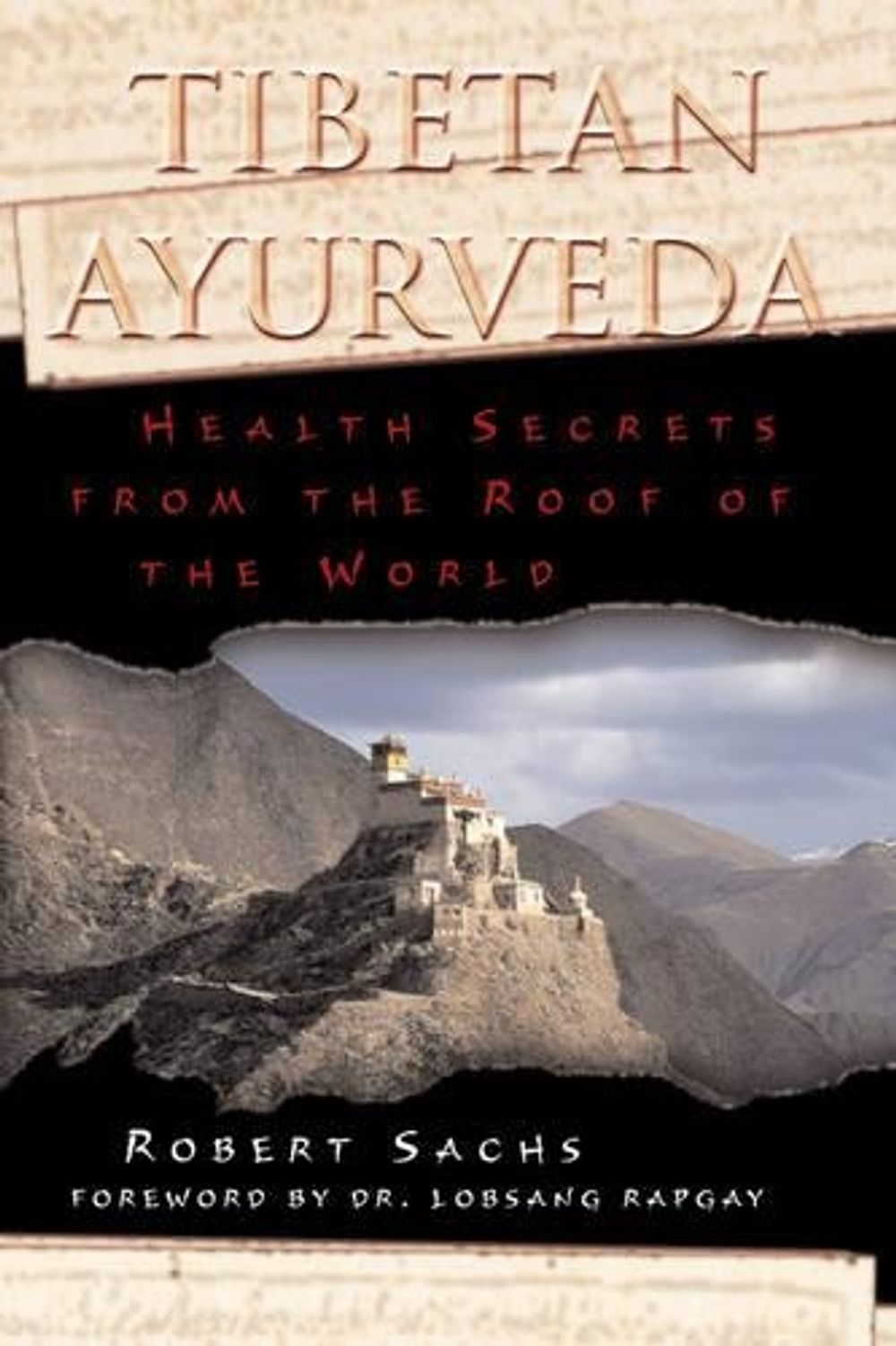 Tibetan Ayurveda by Robert Sachs - ISBN: 9780892819362