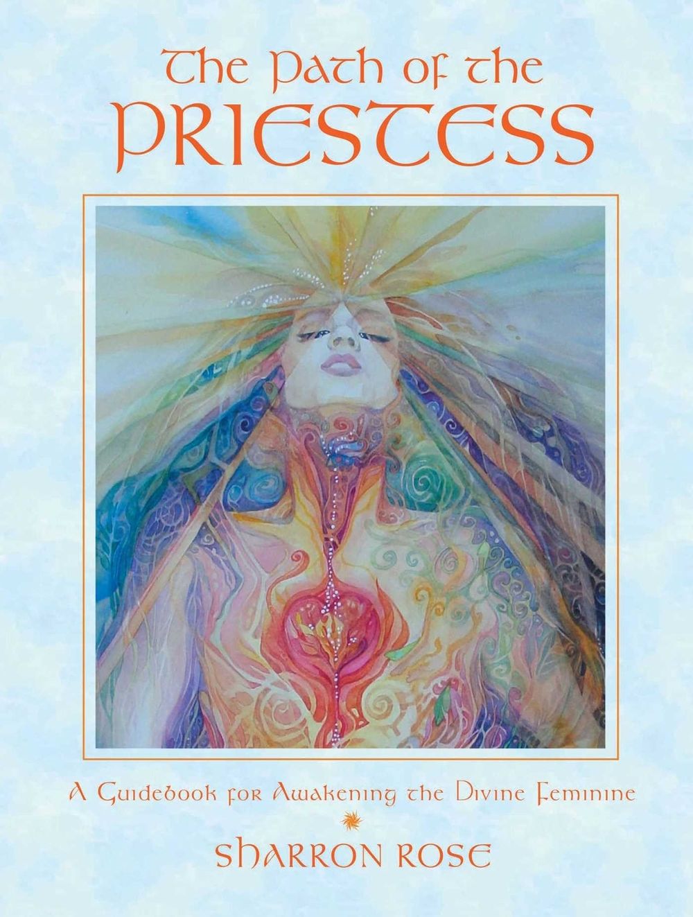 The Path of the Priestess by Sharron Rose - ISBN: 9780892819645
