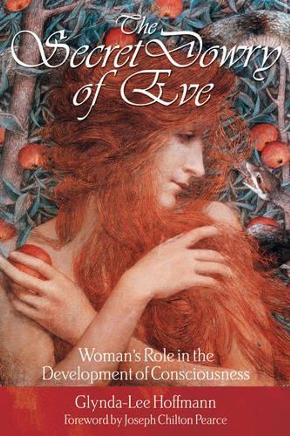 The Secret Dowry of Eve by Glynda-Lee Hoffman - ISBN: 9780892819683