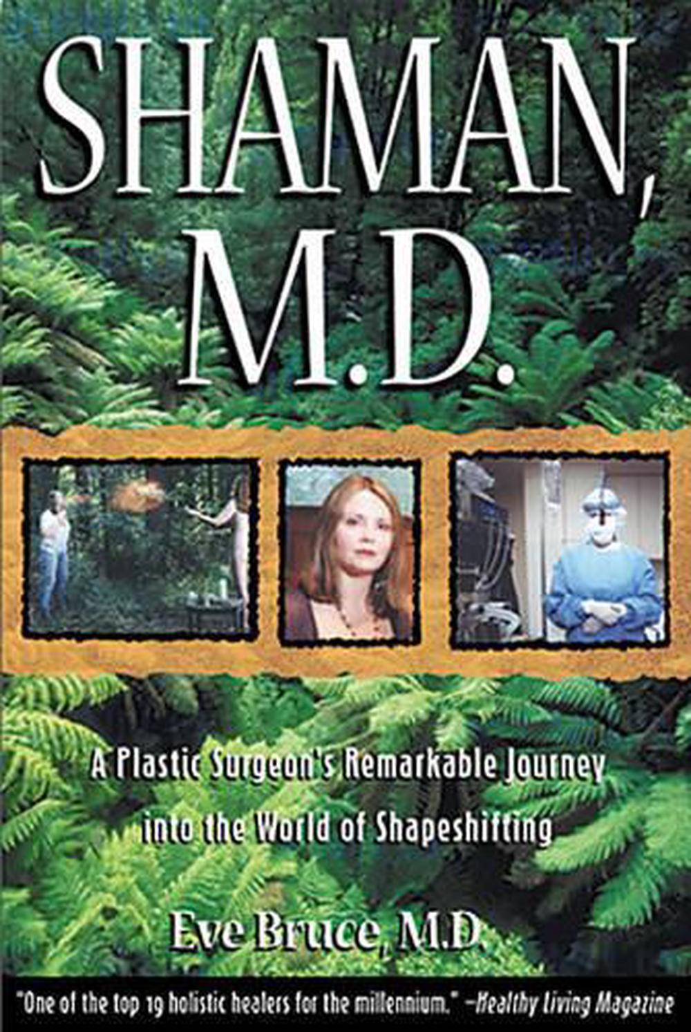 Shaman, M.D. by Eve Bruce - ISBN: 9780892819768