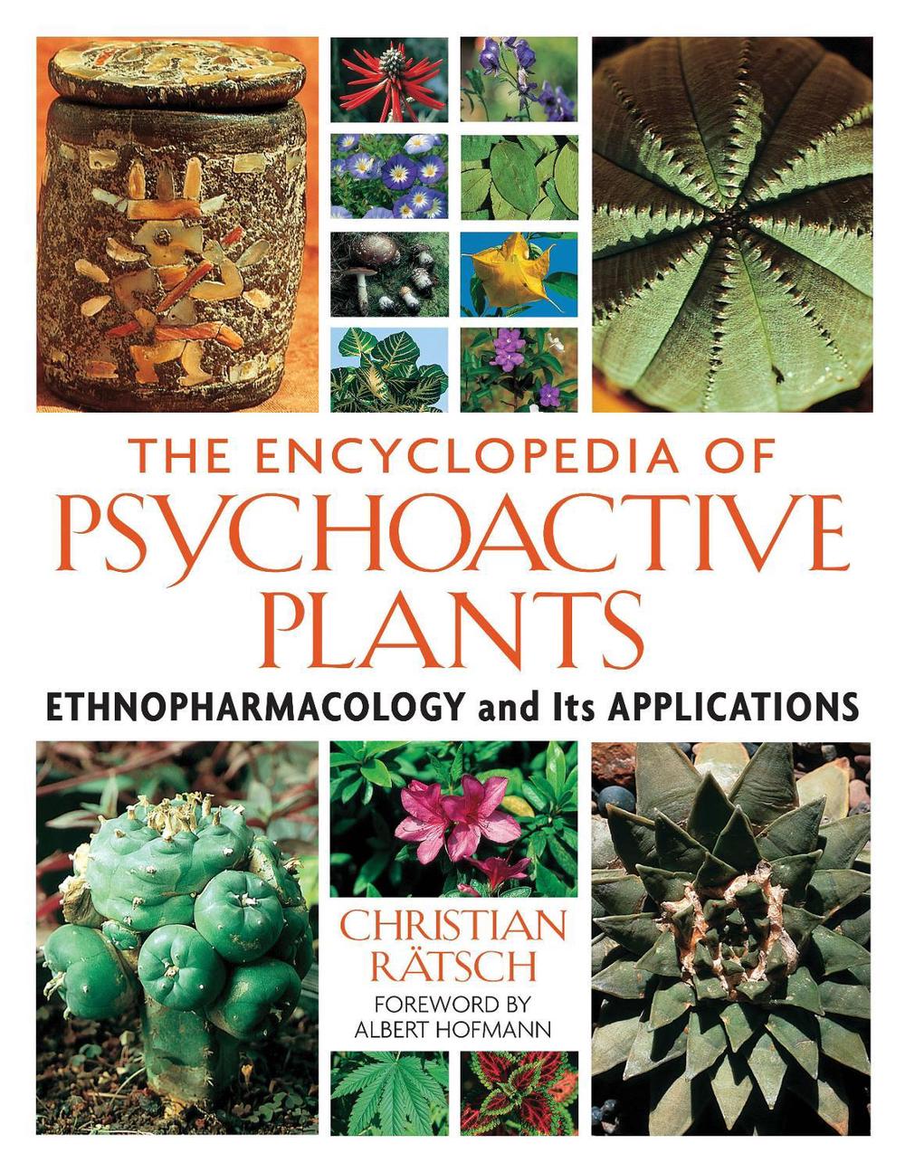 The Encyclopedia of Psychoactive Plants, 9780892819782