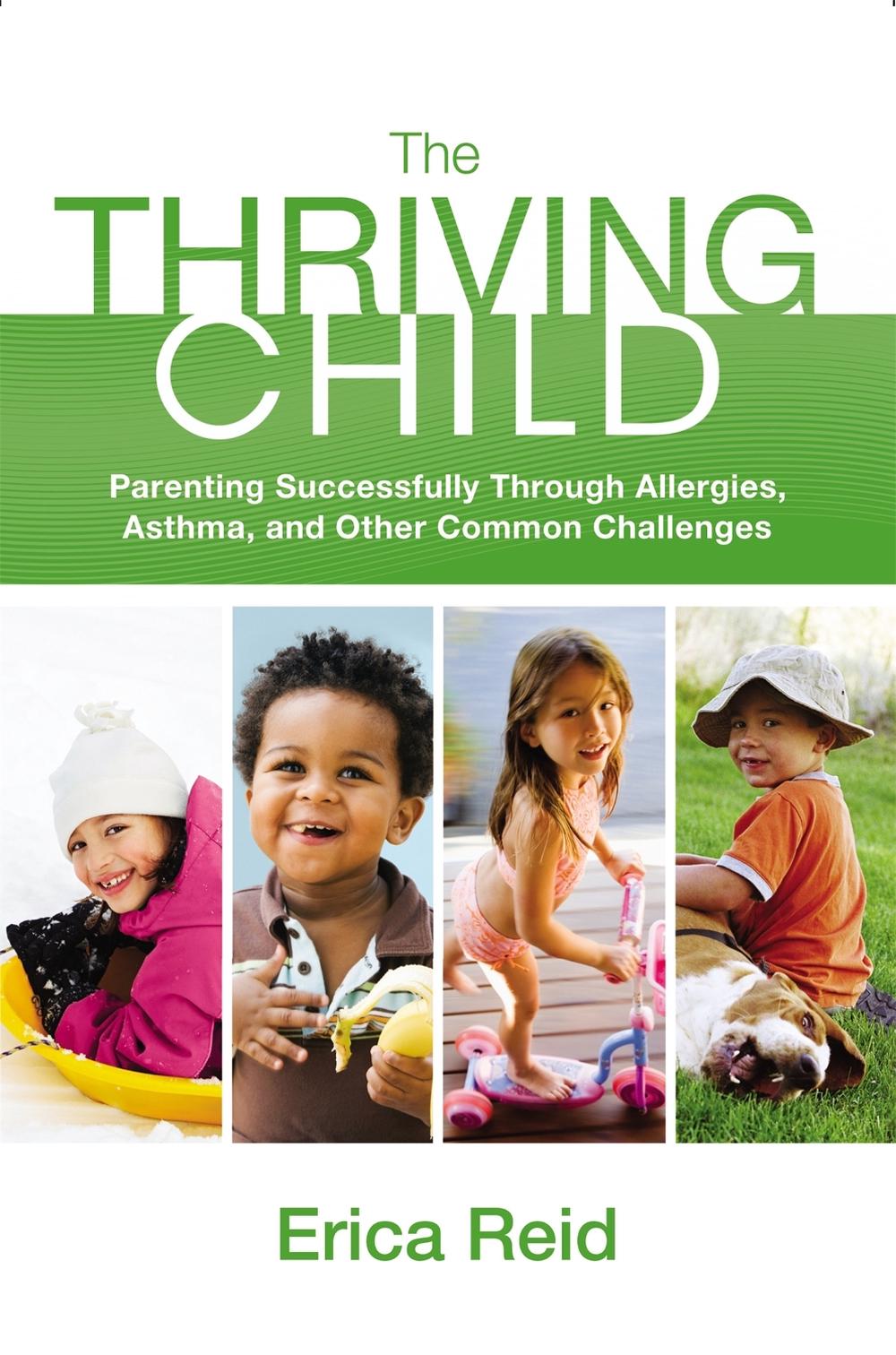 The Thriving Child by Erica Reid - ISBN: 9780892968633