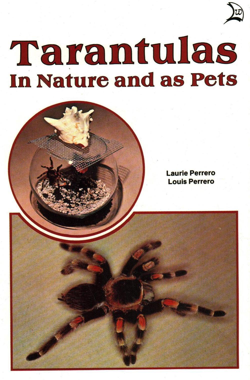 Tarantulas in Nature and As Pets, 9780893170295