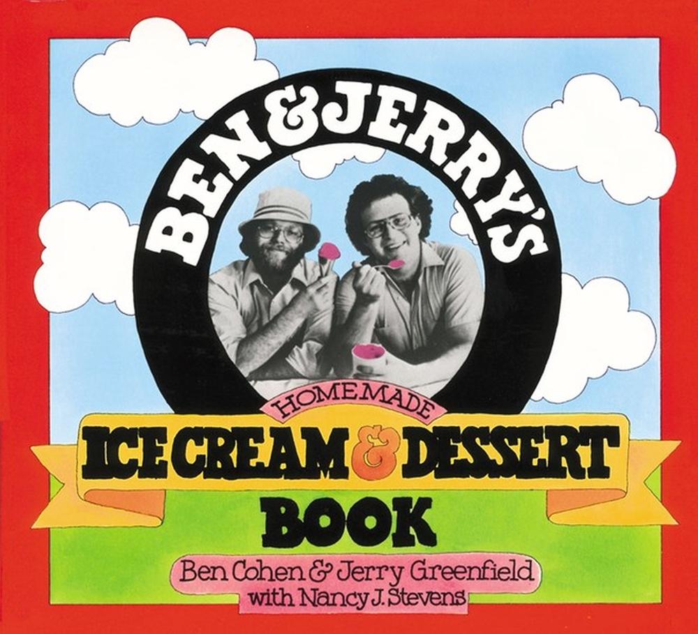 Ben & Jerry's Homemade Ice Cream & Dessert Book, 9780894803123