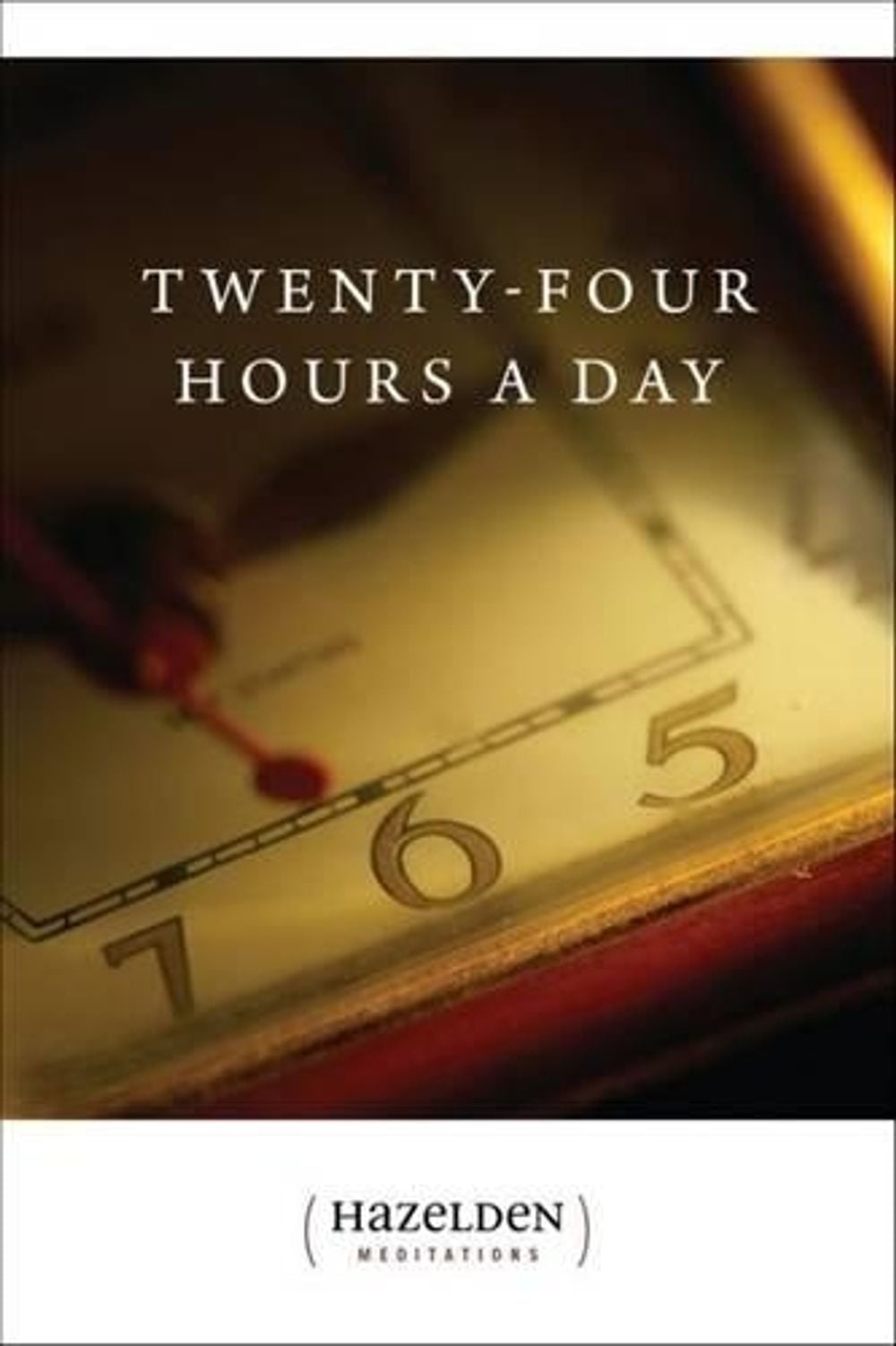 Twenty-Four Hours a Day by ANONYMOUS - ISBN: 9780894868344