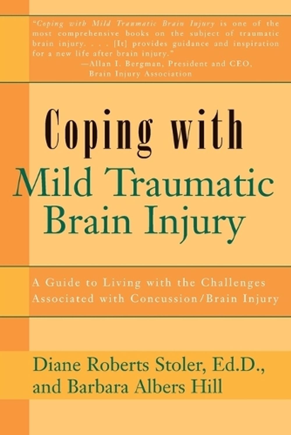 Coping with Mild Traumatic Brain Injury by Diane Roberts Stoler - ISBN: 9780895297914