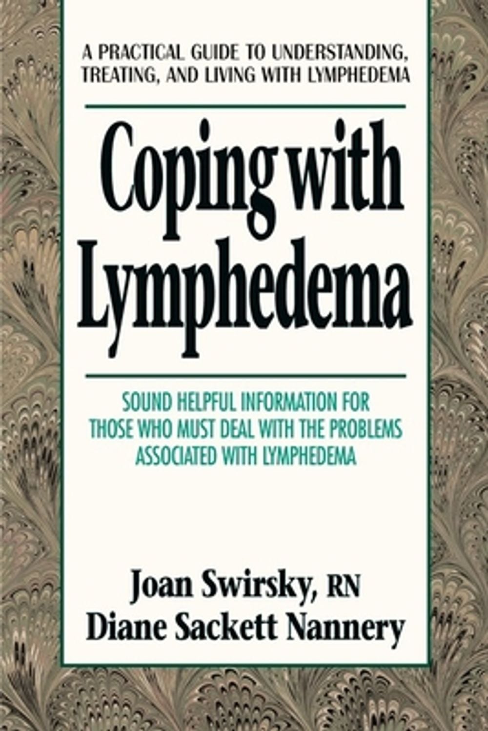 Coping with Lymphedema by Joan Swirsky - ISBN: 9780895298560
