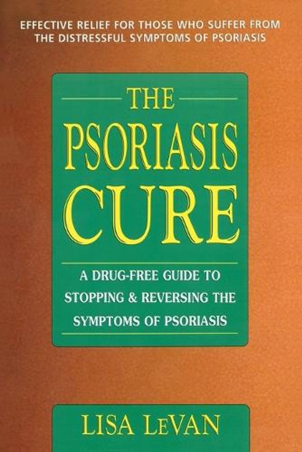 The Psoriasis Cure by Lisa LeVan - ISBN: 9780895299178