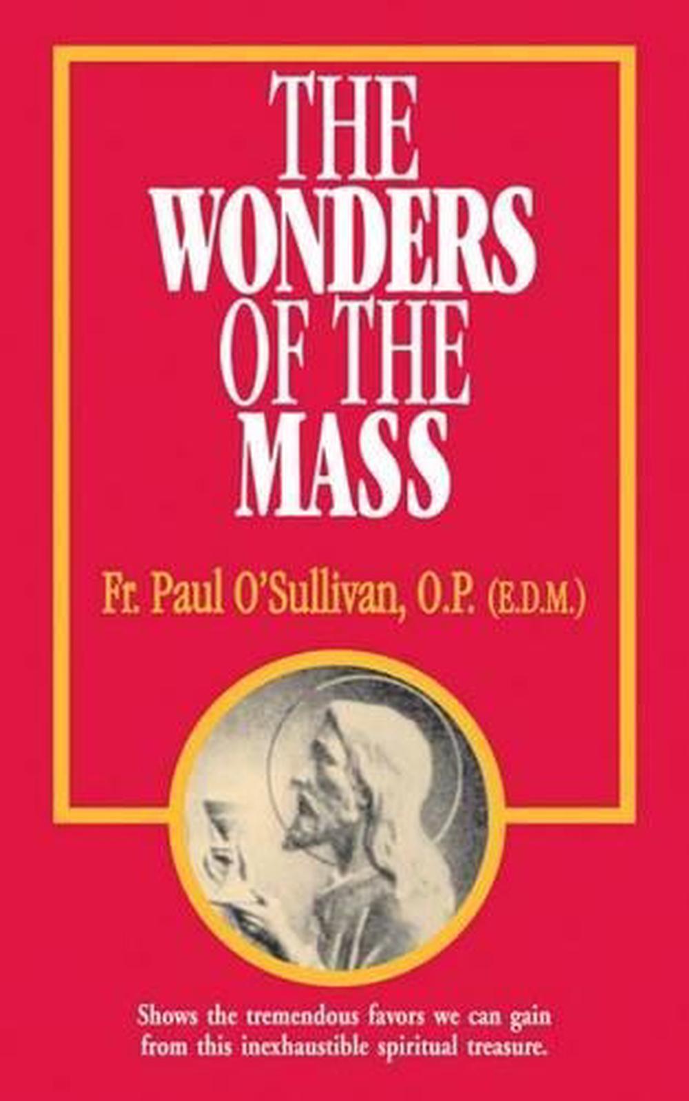 The Wonders of the Mass, 9780895554918