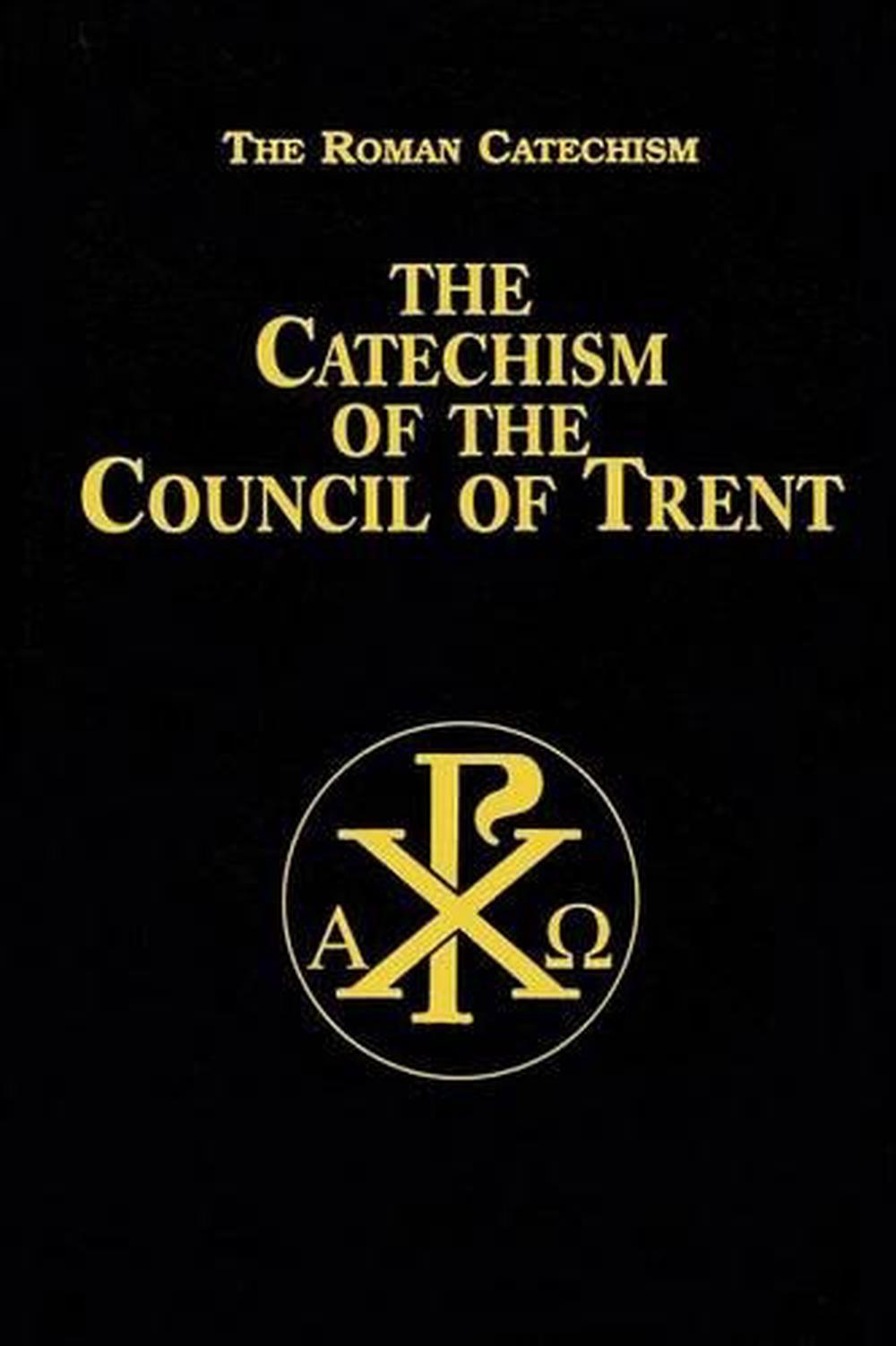 Catechism of the Council of Trent, 9780895558848