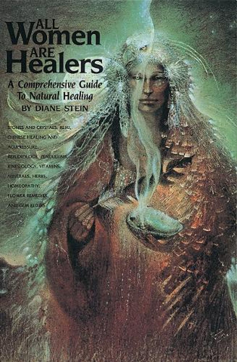 All Women Are Healers by Diane Stein - ISBN: 9780895944092