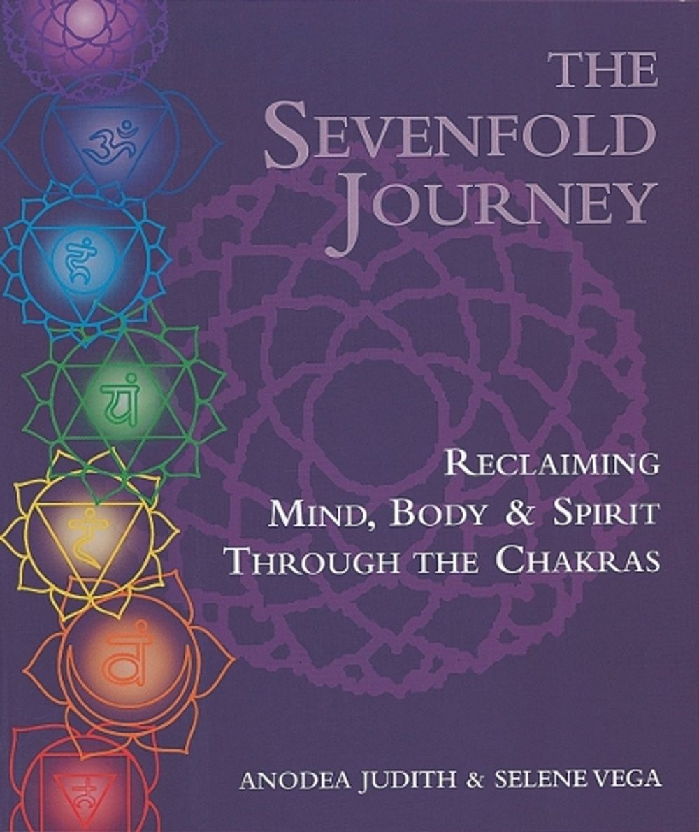 The Sevenfold Journey by Anodea Judith - ISBN: 9780895945747