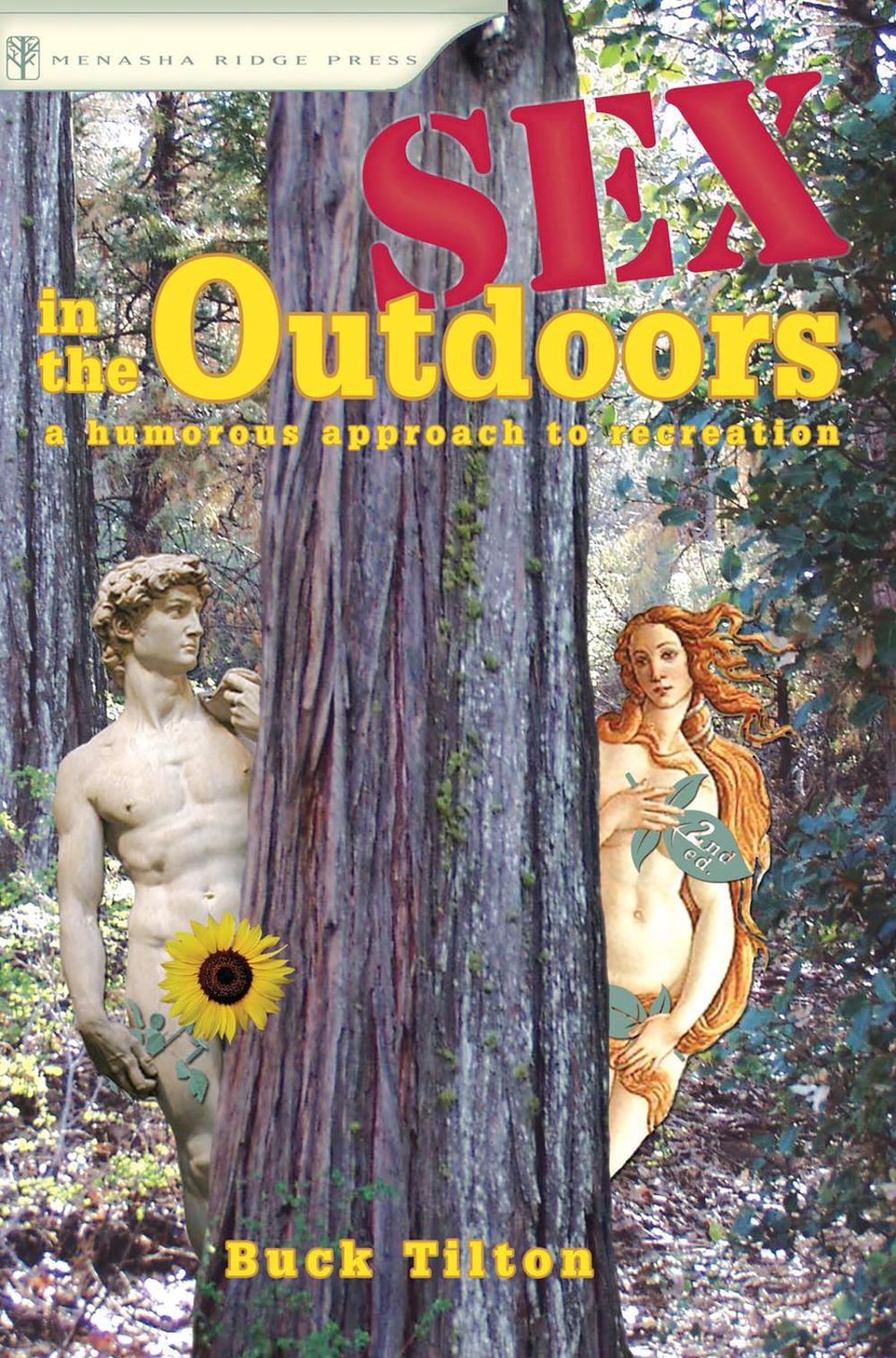 Sex in the Outdoors by Buck Tilton - ISBN: 9780897325790