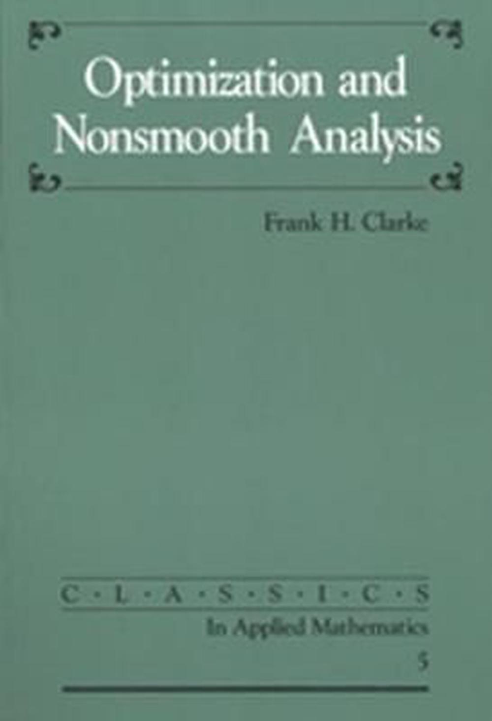 Optimization and Nonsmooth Analysis, 9780898712568