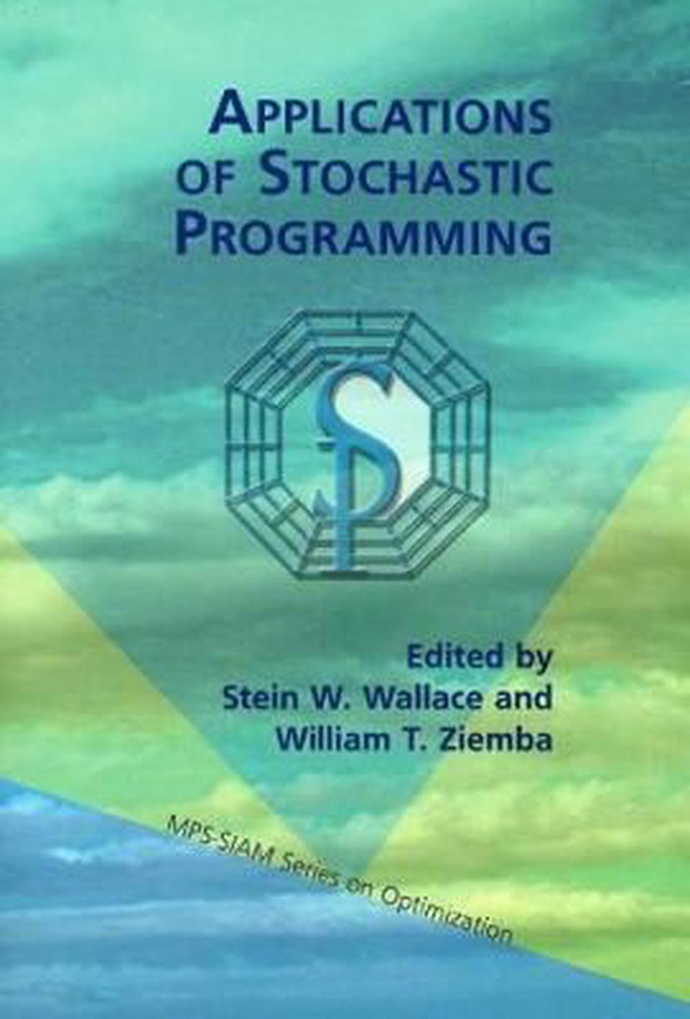 Applications of Stochastic Programming, 9780898715552