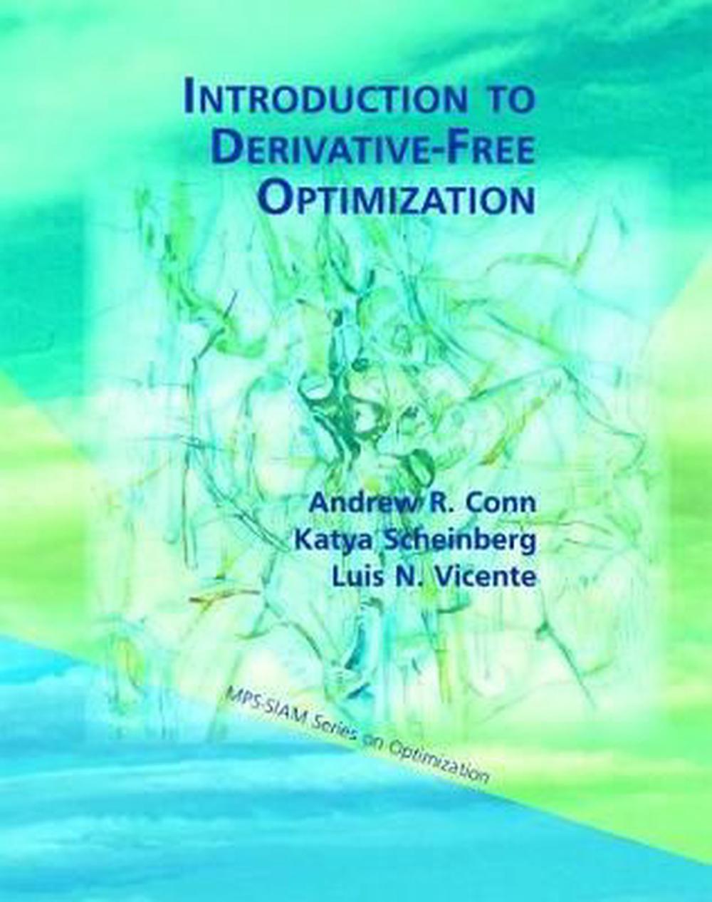 Introduction to Derivative-Free Optimization, 9780898716689