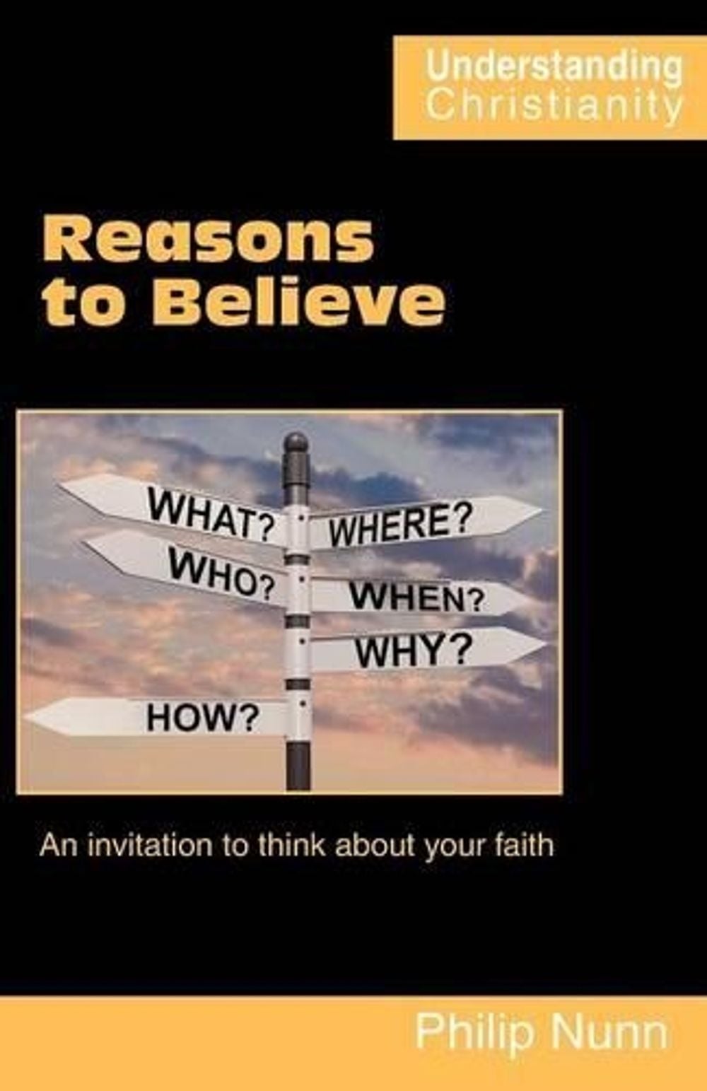 Reasons to Believe by Philip Nunn - ISBN: 9780901860965