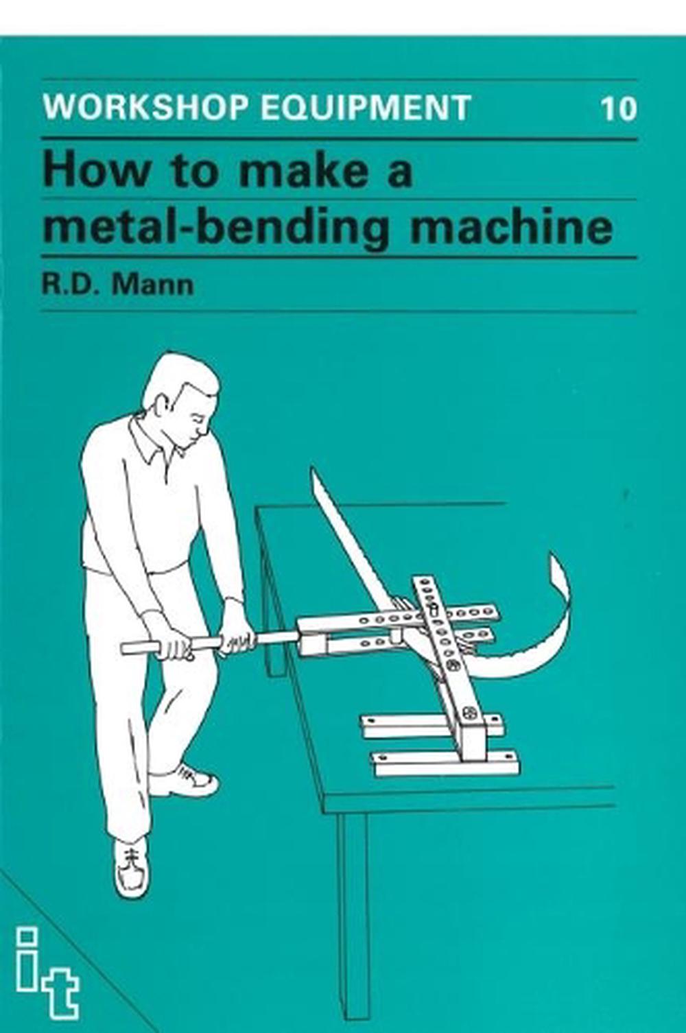 How to Make a Metal-Bending Machine, 9780903031295