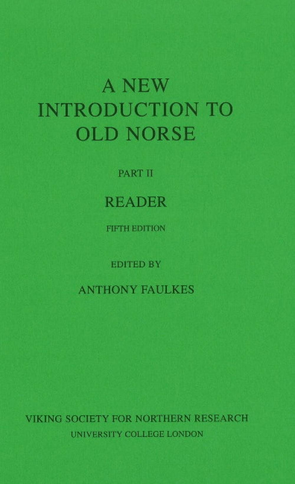 New Introduction To Old Norse by Anthony Faulkes, Paperback