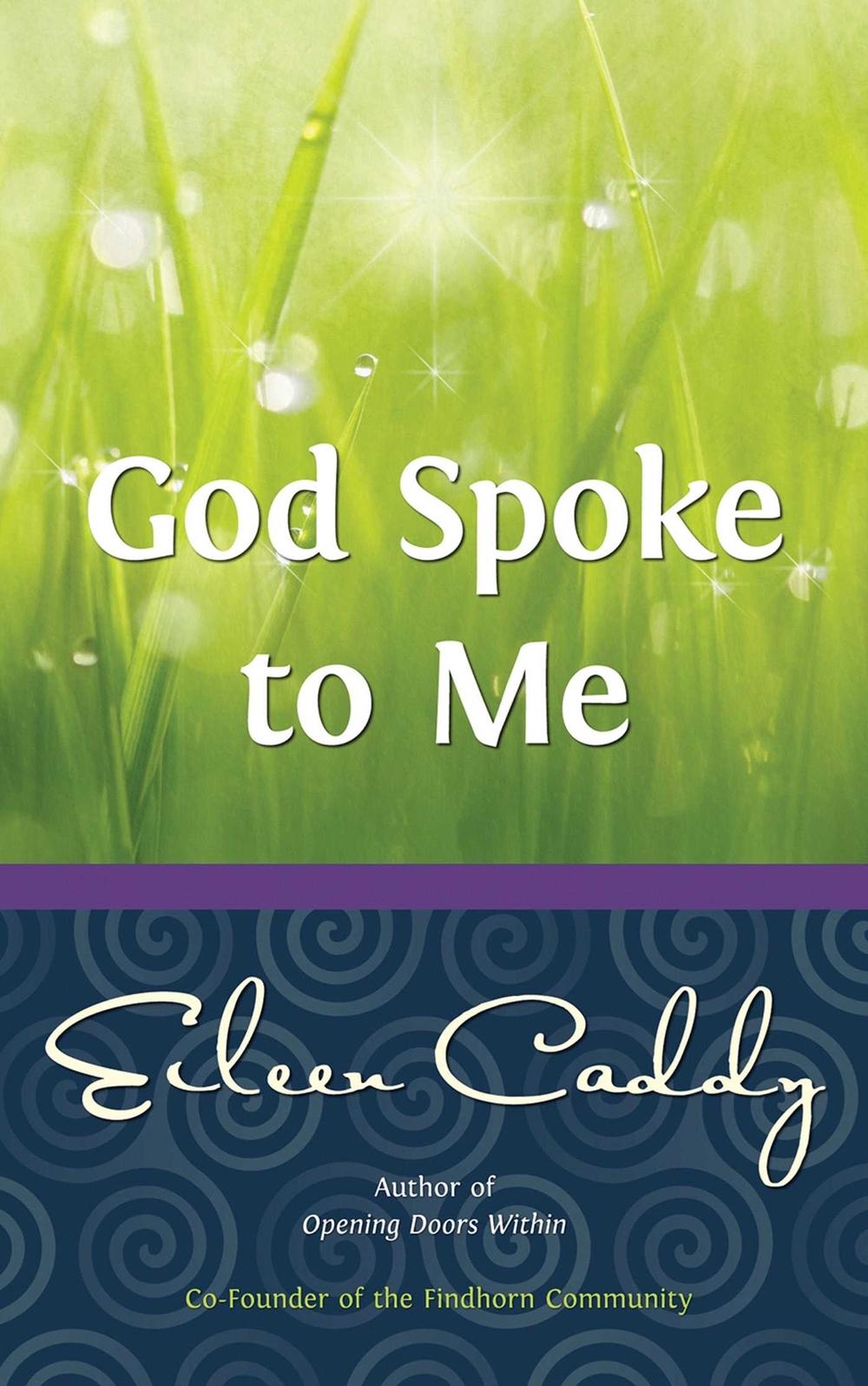 God Spoke to Me by Eileen Caddy - ISBN: 9780905249810