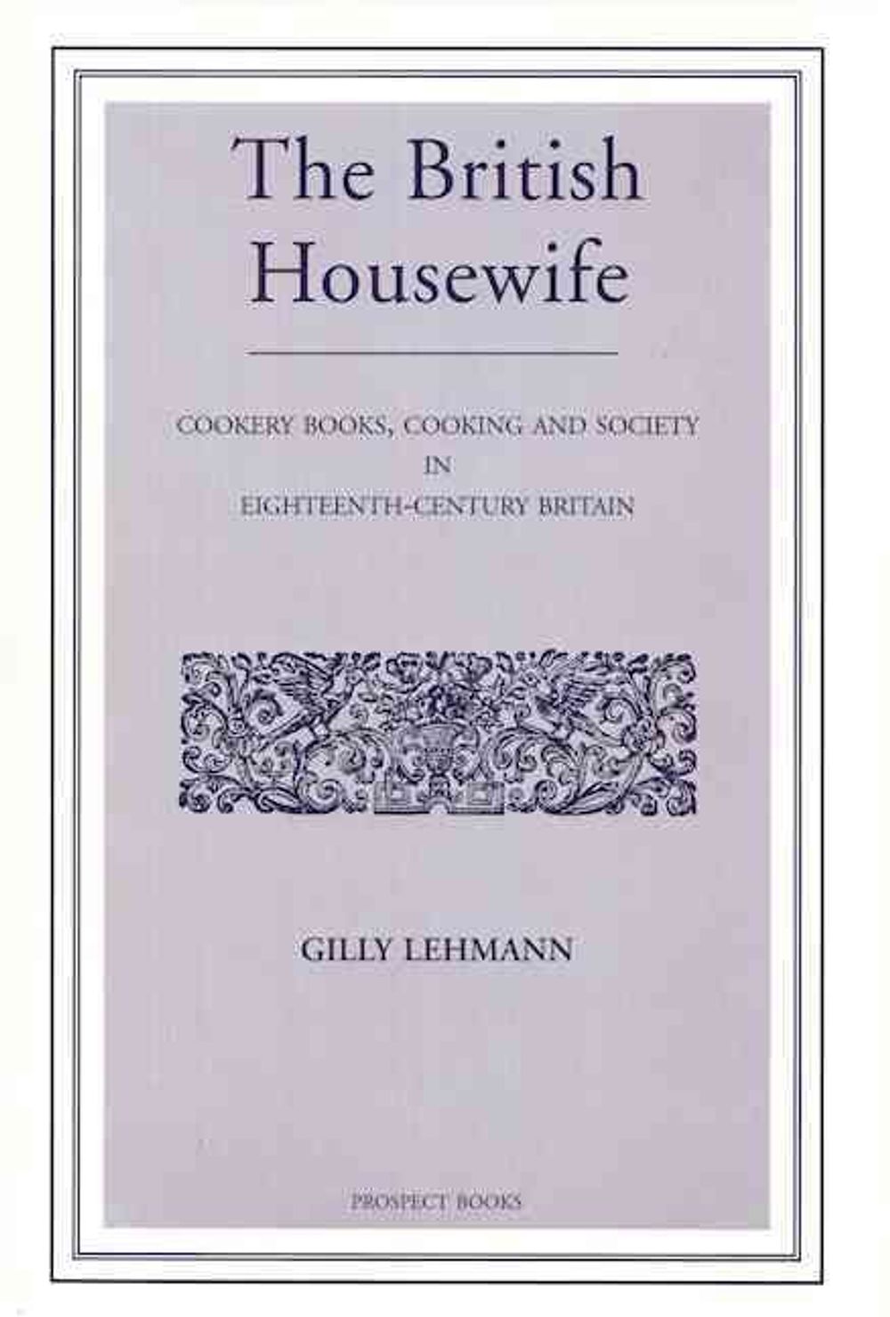 British Housewife by Martha Bradley - ISBN: 9780907325857