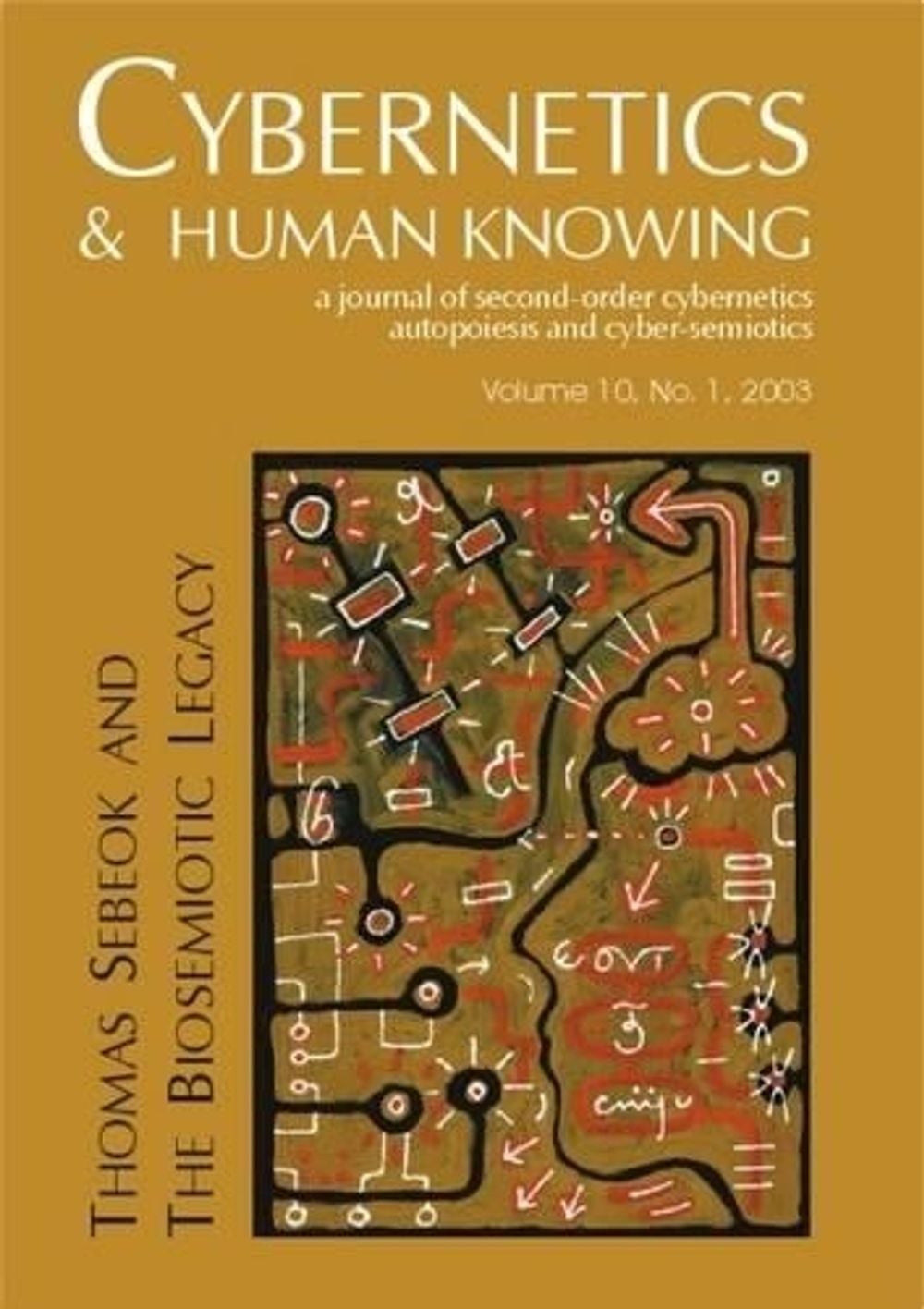 Sebeok Thomas Sebeok and the Biosemiotic Legacy by Soren Brier, Paperback ...