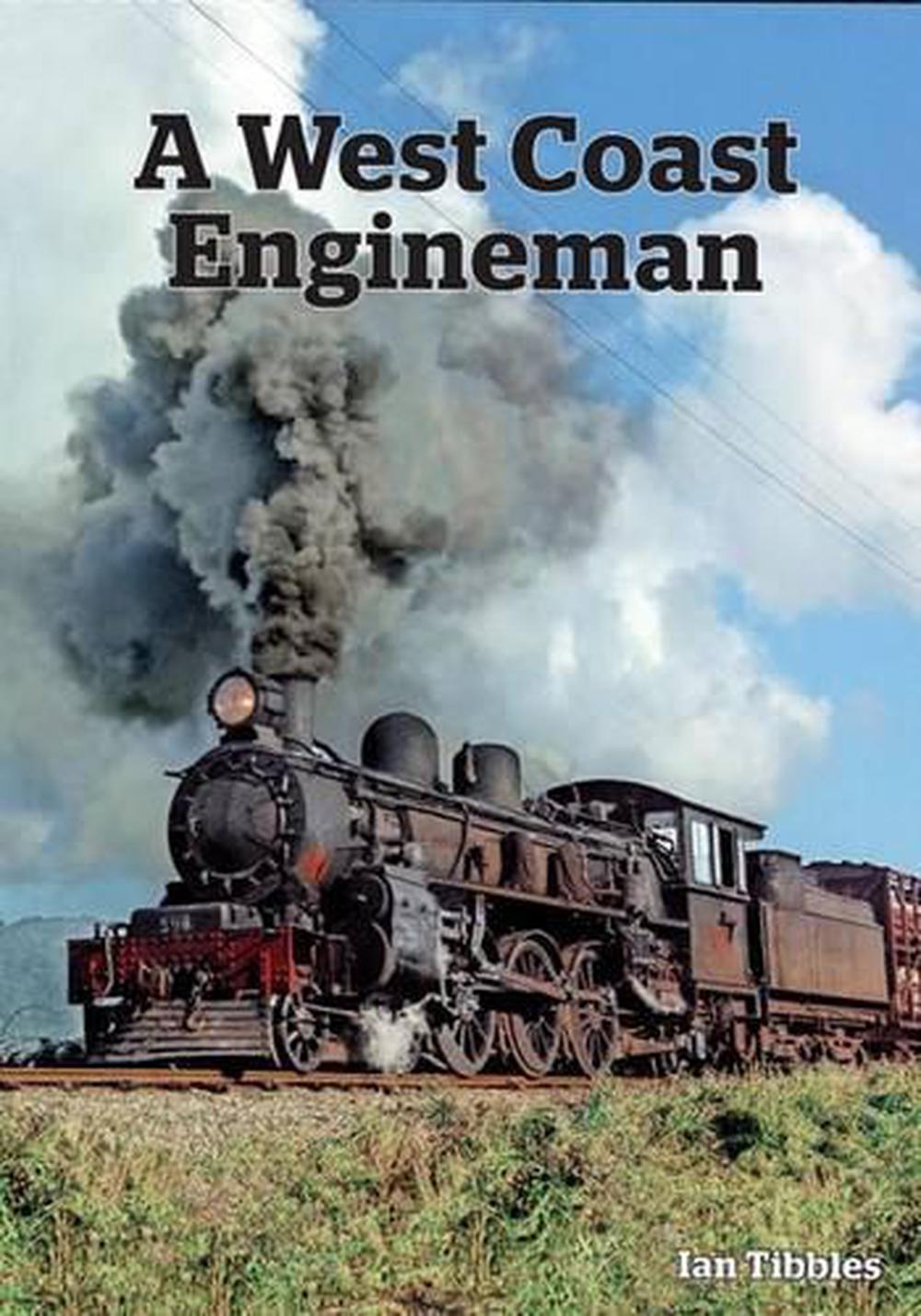 A West Coast Engineman, 9780908573905