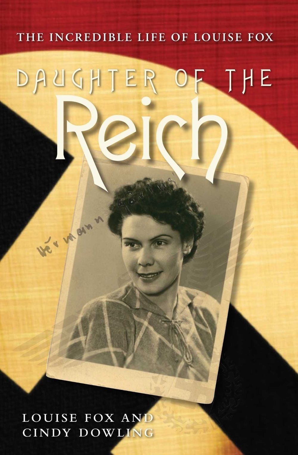 Daughter Of The Reich by Cindy Dowling - ISBN: 9780908988655