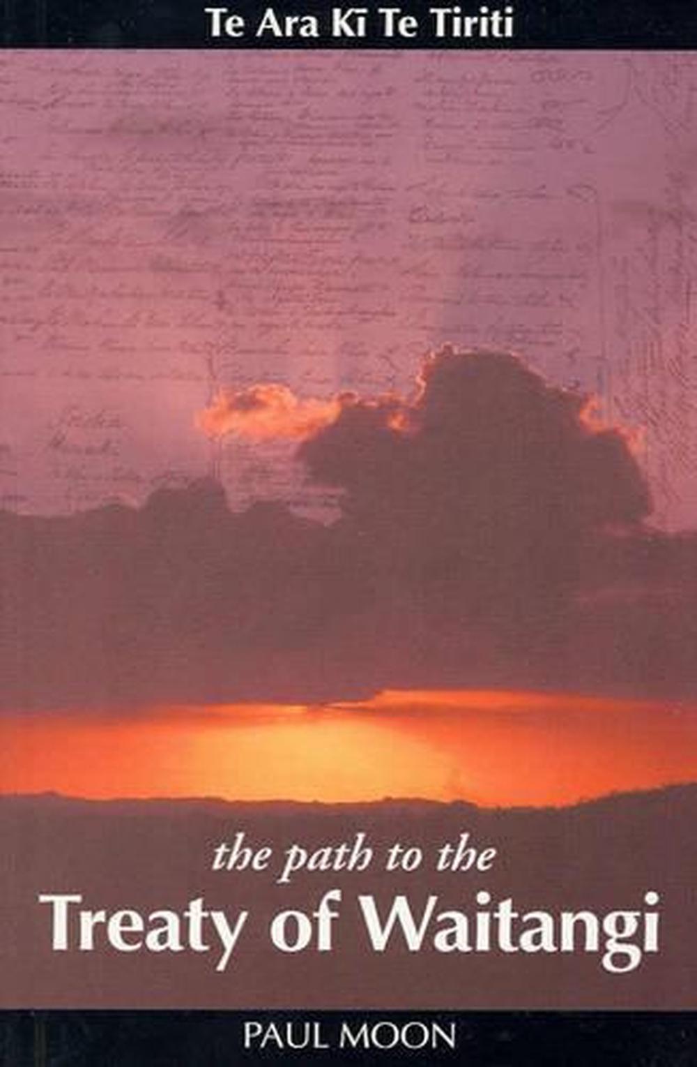 the-path-to-the-treaty-of-waitangi-by-paul-moon-paperback