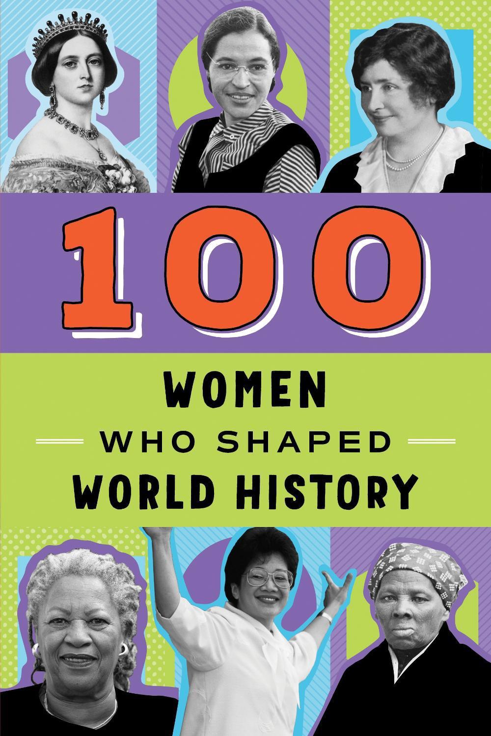 100 Women Who Shaped World History by Gail Meyer Rolka - ISBN: 9780912517063