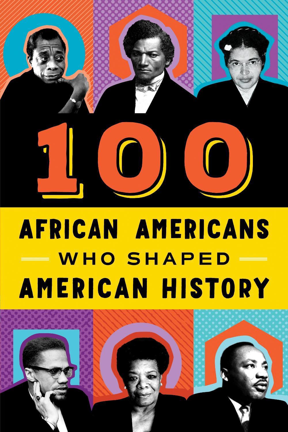 100 African Americans Who Shaped American History by Chrisanne Beckner - ISBN: 9780912517186