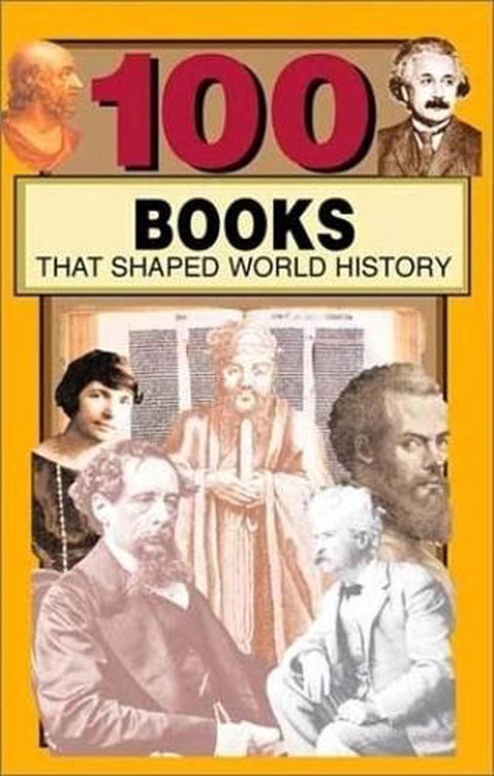 100 Books That Shaped World History by Miriam Raftery - ISBN: 9780912517483