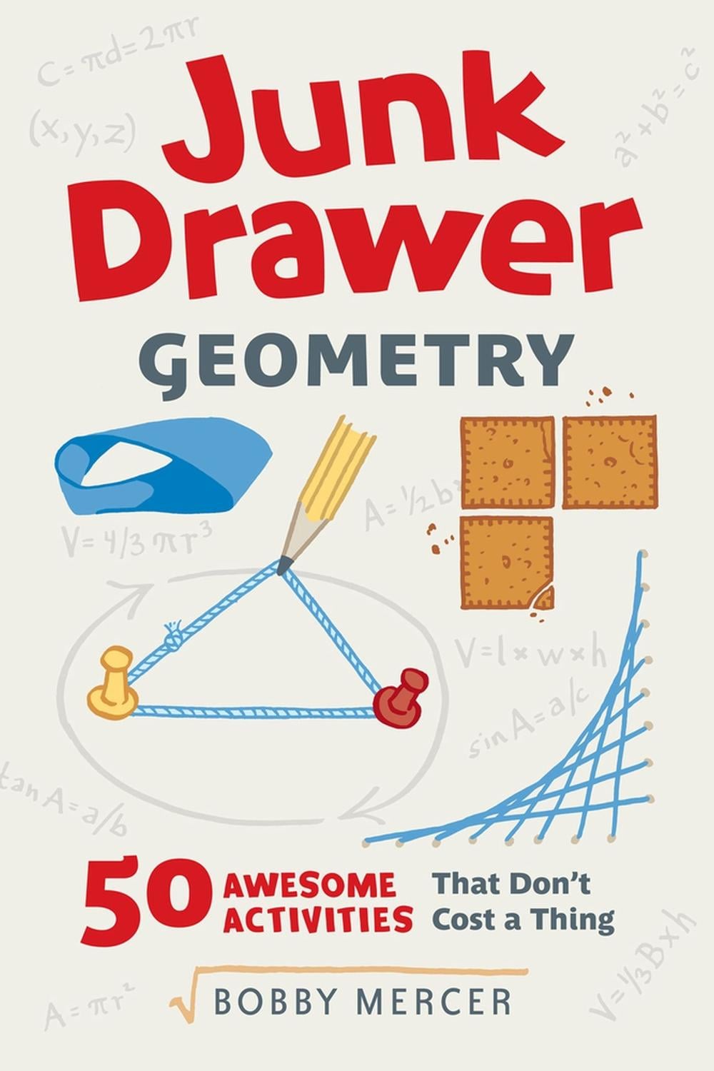 Junk Drawer Geometry by Bobby Mercer - ISBN: 9780912777795