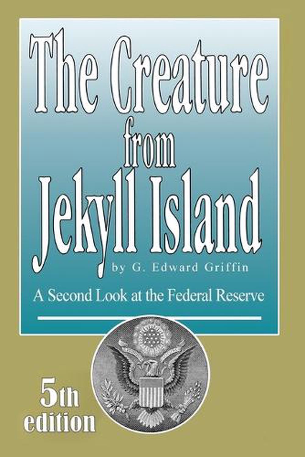 Creature from Jekyll Island, 9780912986456