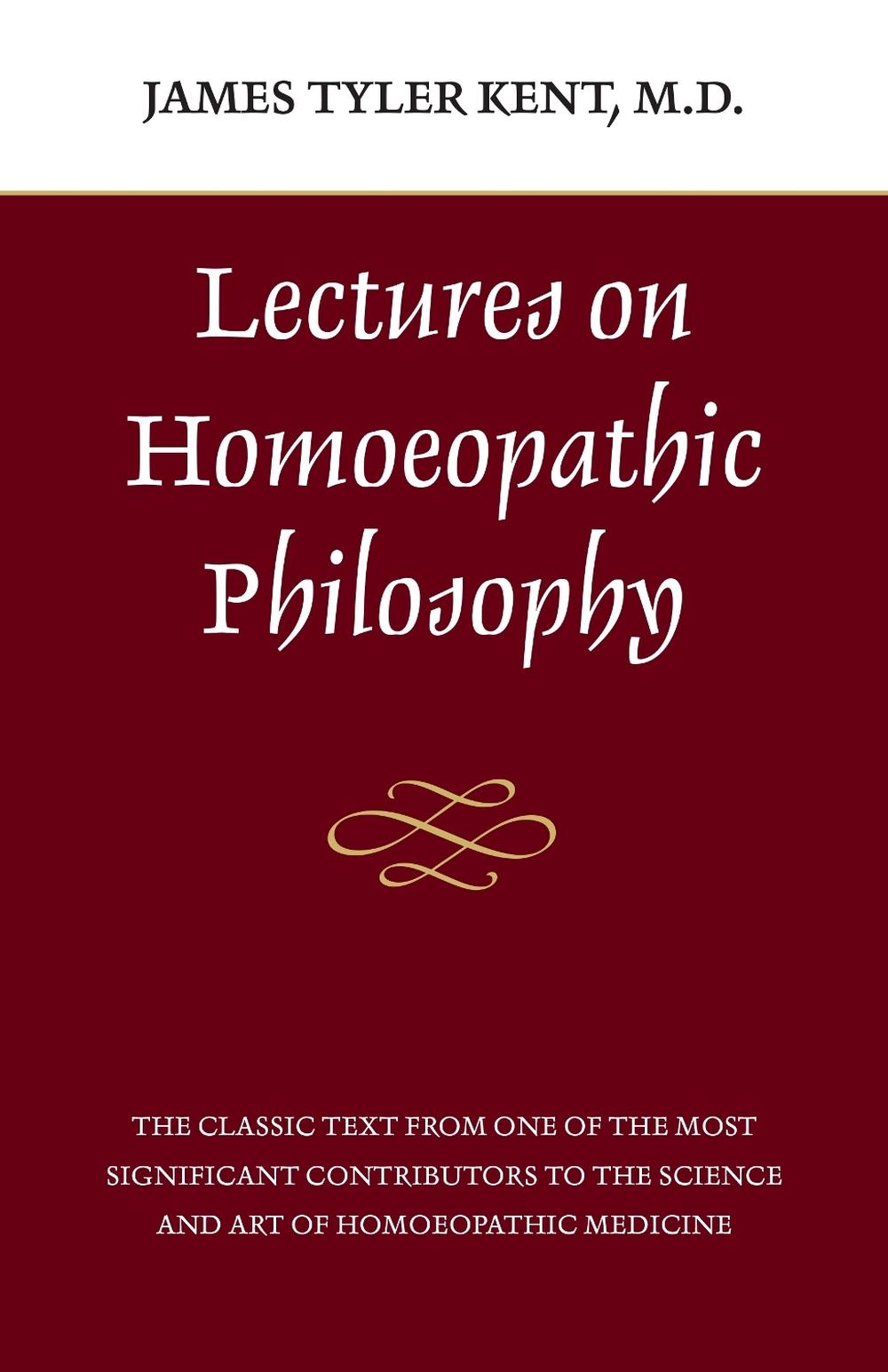 Lectures on Homeopathic Philosophy, 9780913028612