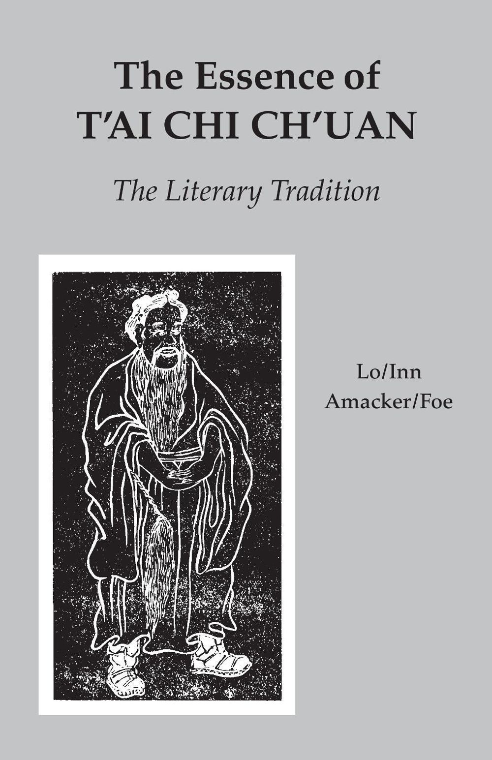 The Essence of T'ai Chi Ch'uan by Benjamin Pang Jeng Lo - ISBN: 9780913028636