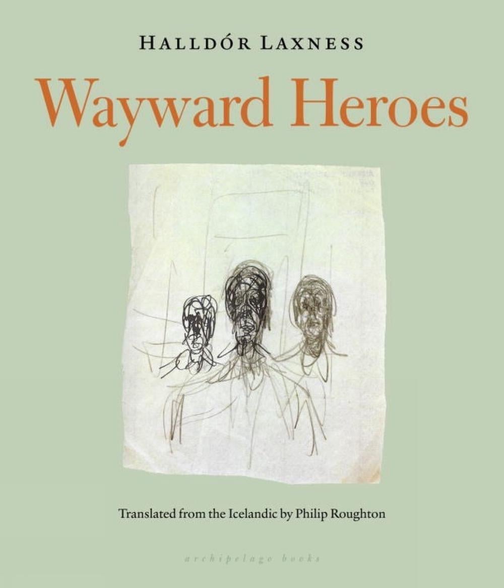 Wayward Heroes by Halldor Laxness - ISBN: 9780914671091
