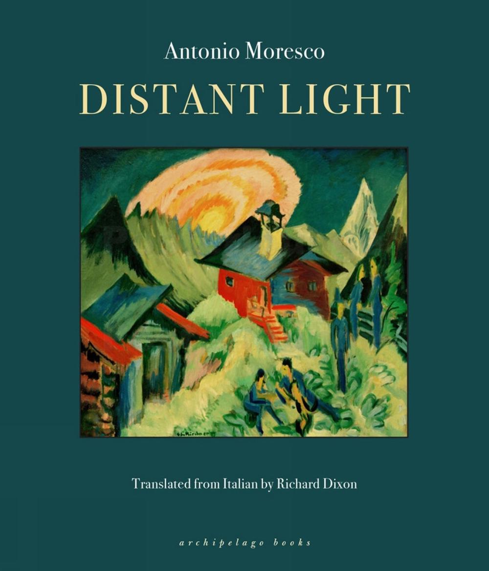 Distant Light by Antonio Moresco - ISBN: 9780914671428
