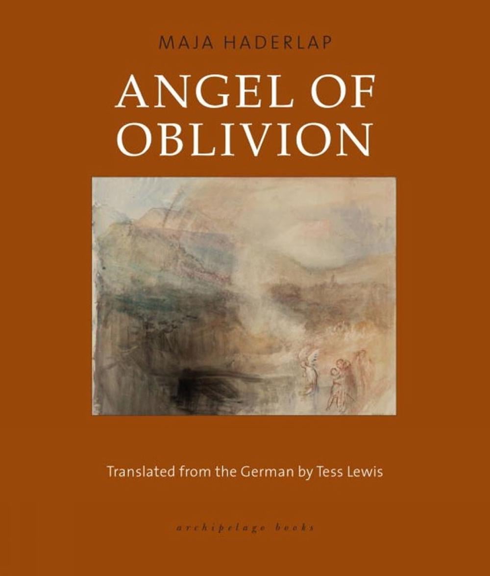 Angel of Oblivion by Maja Haderlap - ISBN: 9780914671466