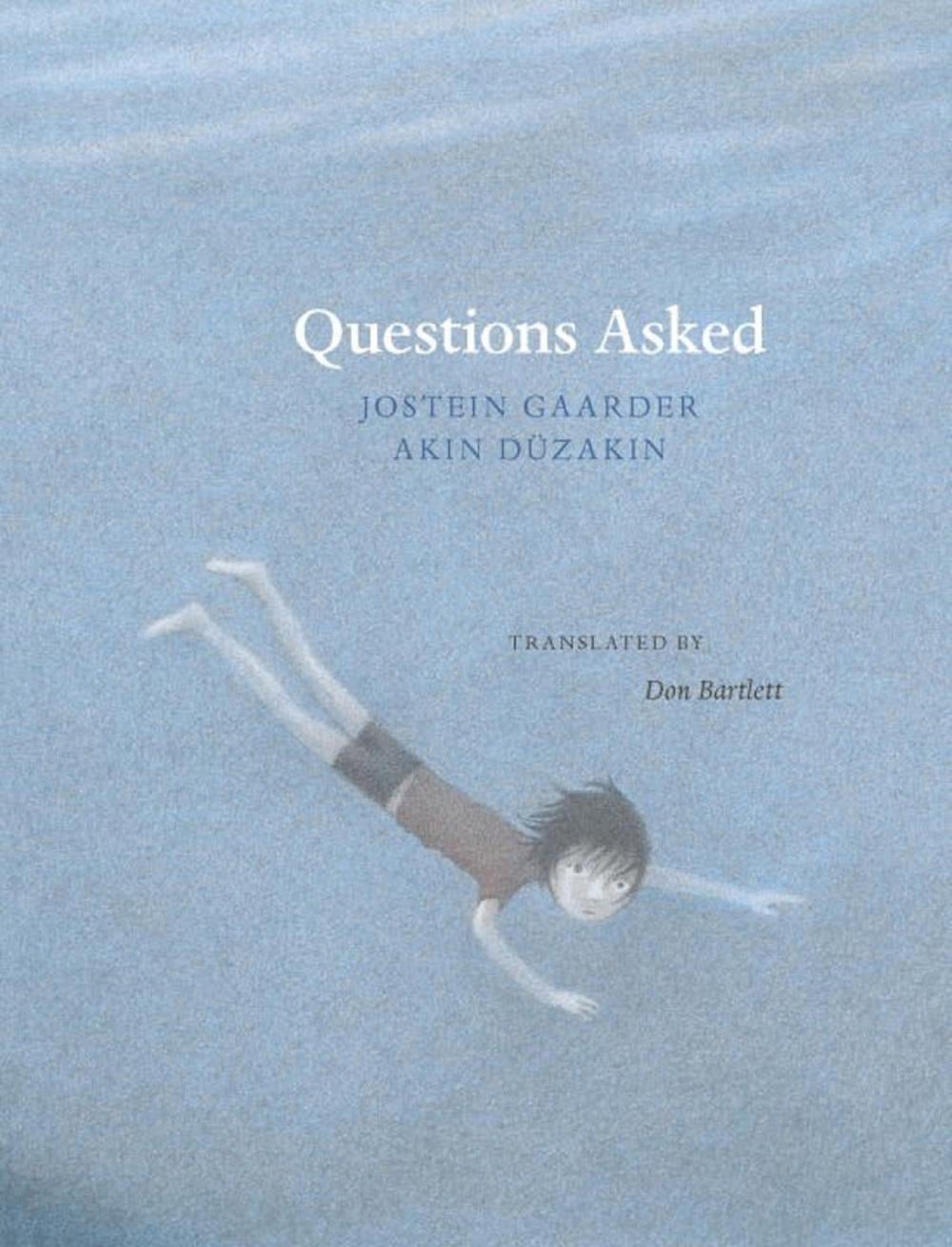 Questions Asked by Jostein Gaarder - ISBN: 9780914671664