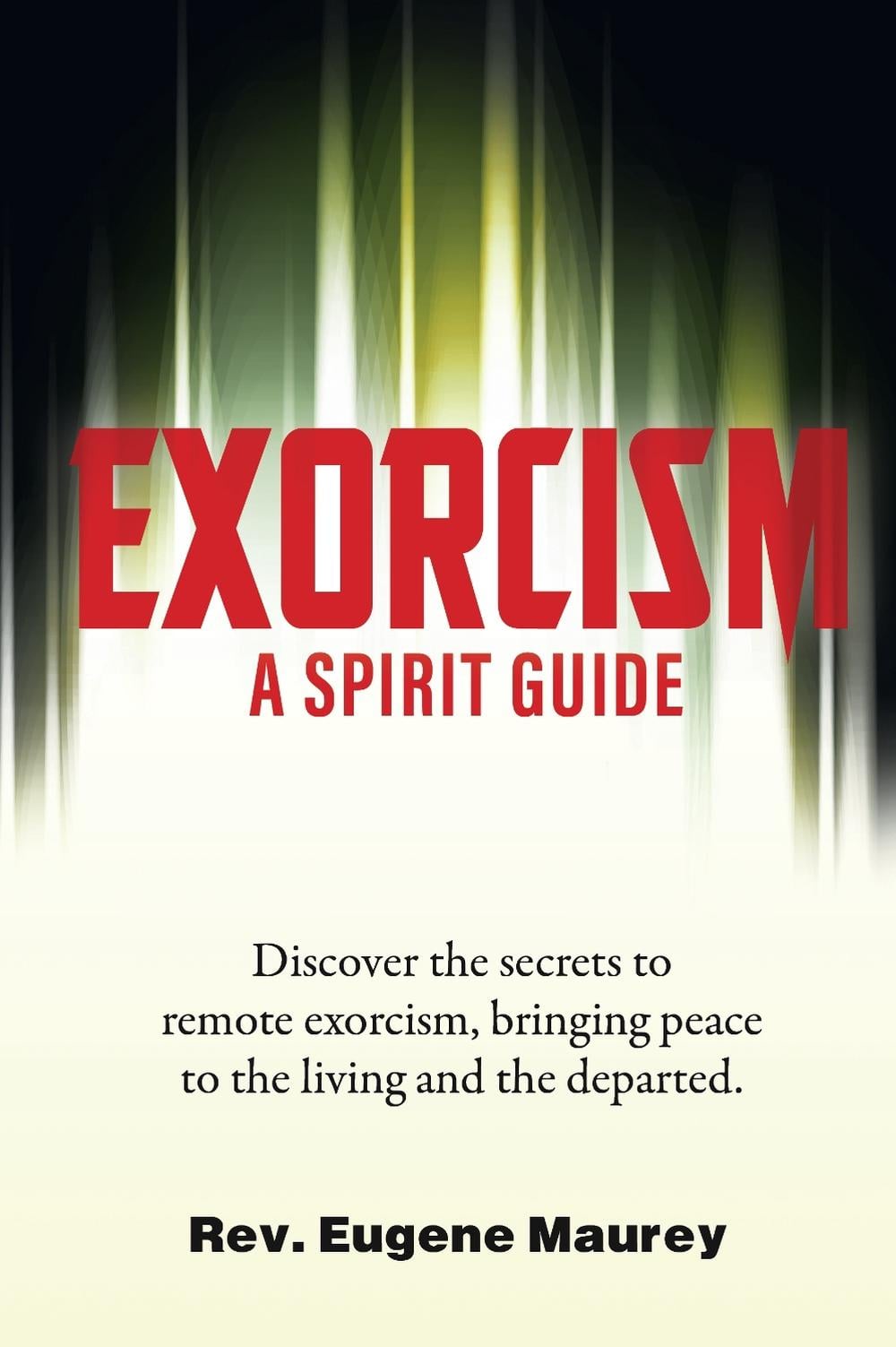 Exorcism by Eugene Maurey - ISBN: 9780914918882