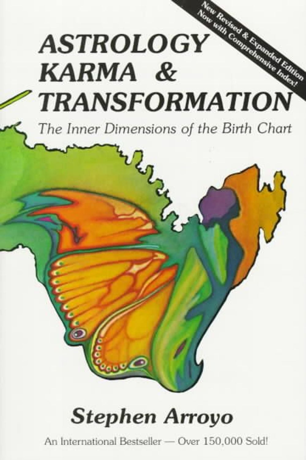 Astrology, Karma and Transformation: The Inner Dimensions of the Birth Chart by Stephen Arroyo - ISBN: 9780916360542