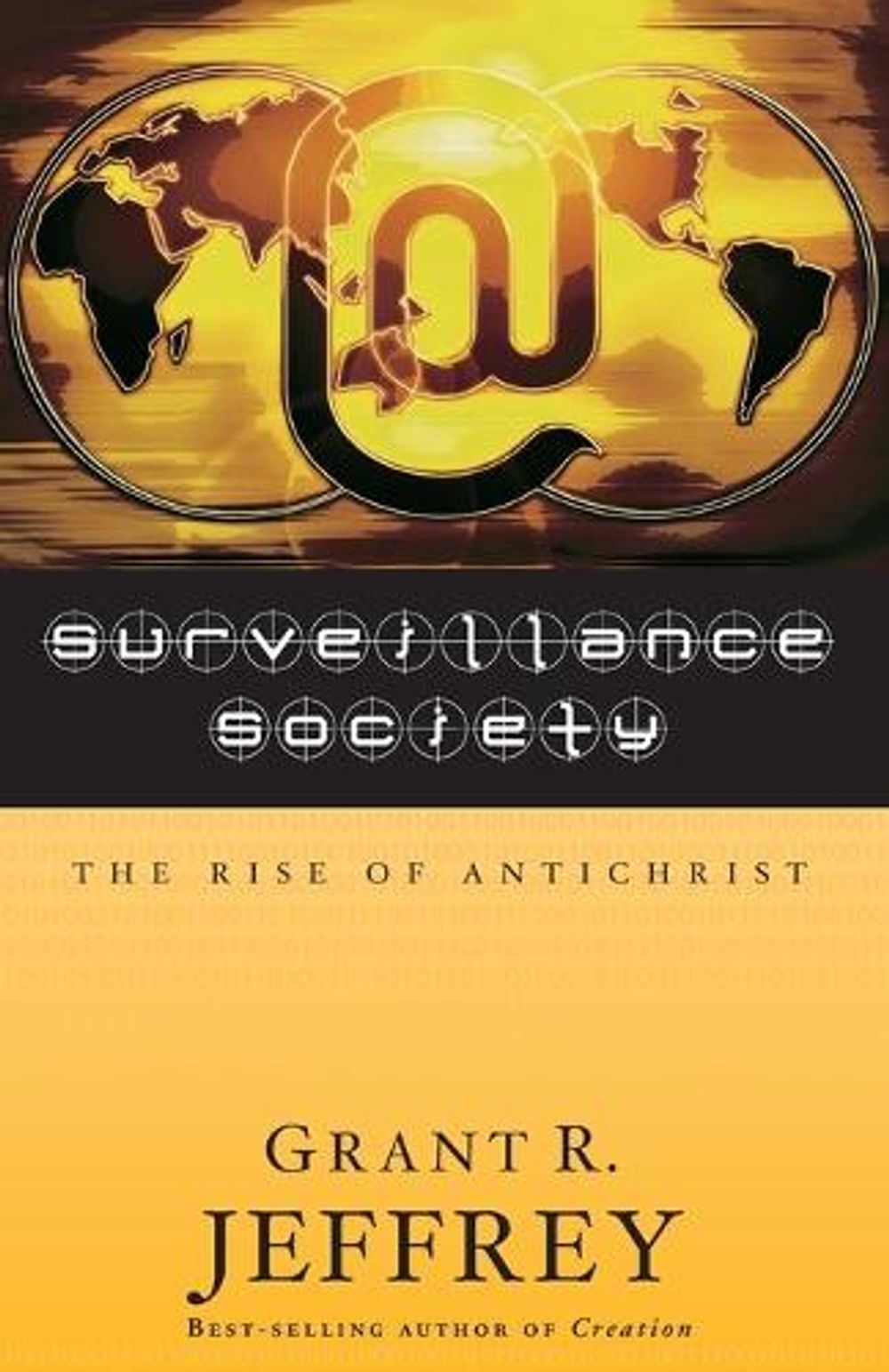 Surveillance Society by Grant Jeffrey - ISBN: 9780921714620