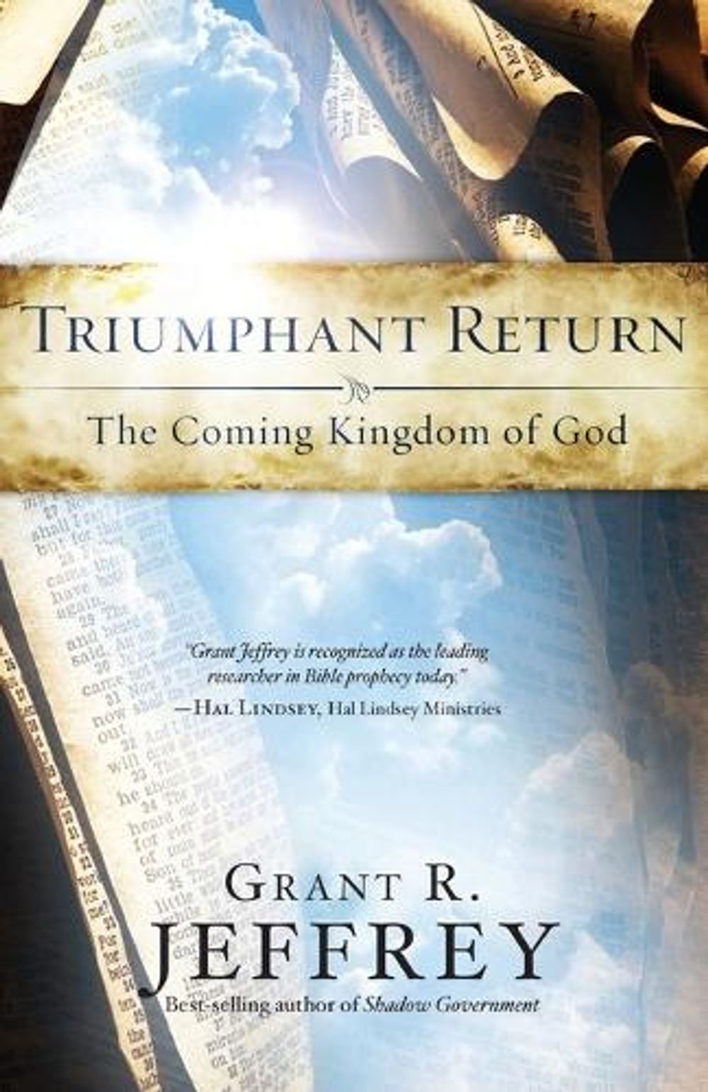 Triumphant Return by Grant Jeffrey - ISBN: 9780921714644