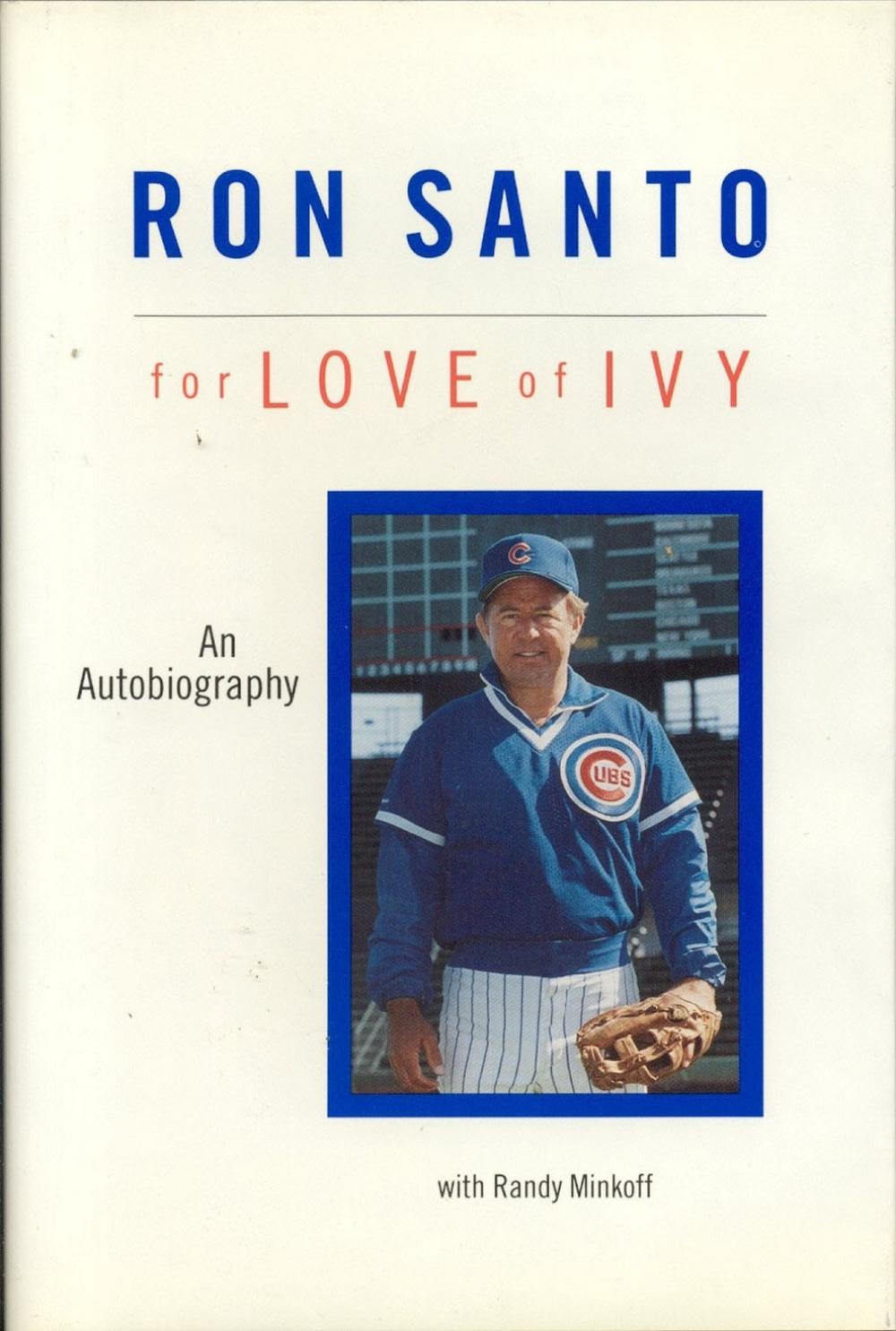 Ron Santo: For Love of Ivy, 9780929387925