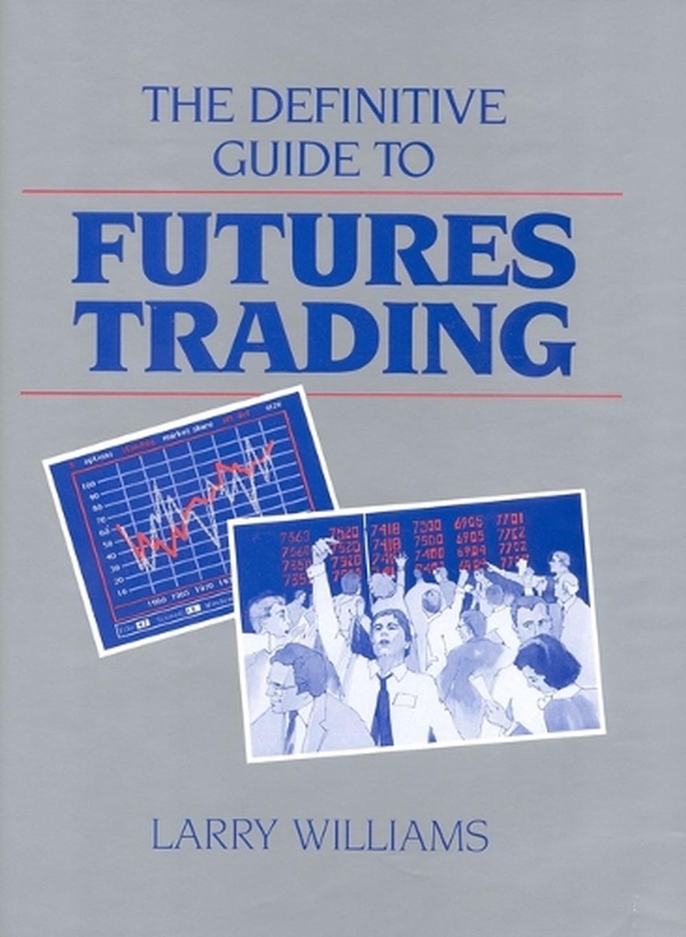 Definitive Guide to Futures Trading, 9780930233198