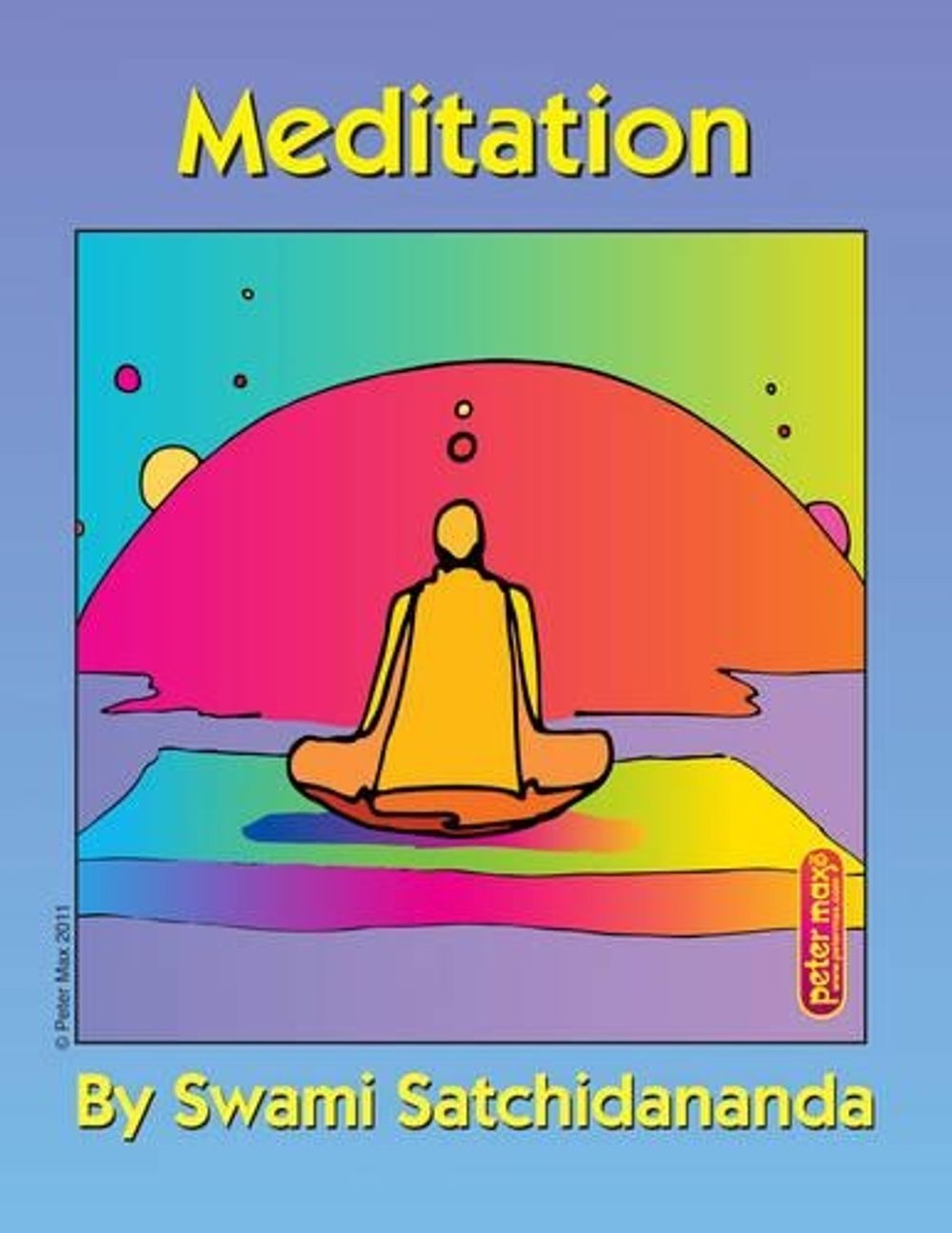 Meditation by Swami Satchidananda - ISBN: 9780932040077