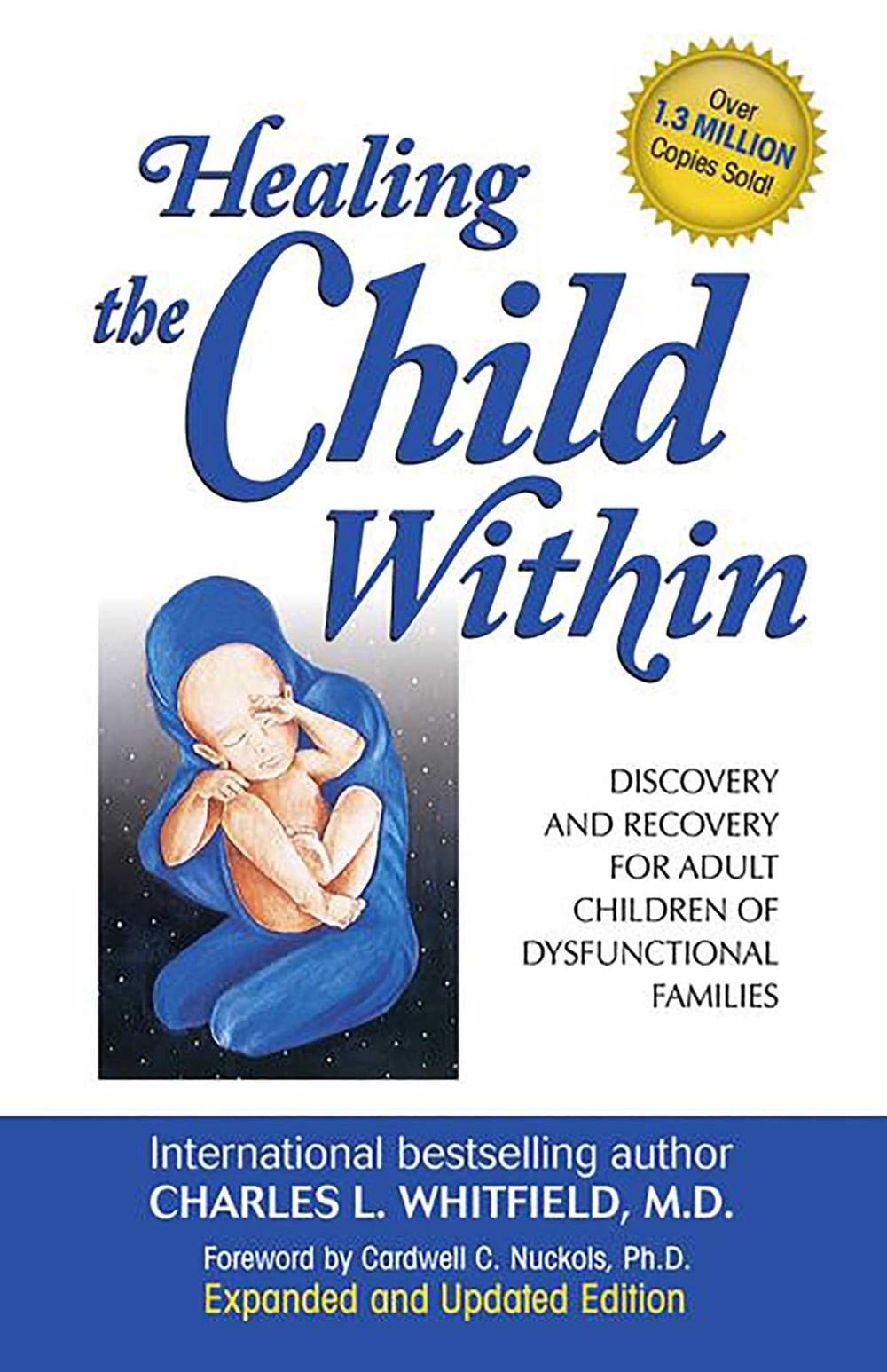 Healing the Child Within by Dr. Charles Whitfield - ISBN: 9780932194404