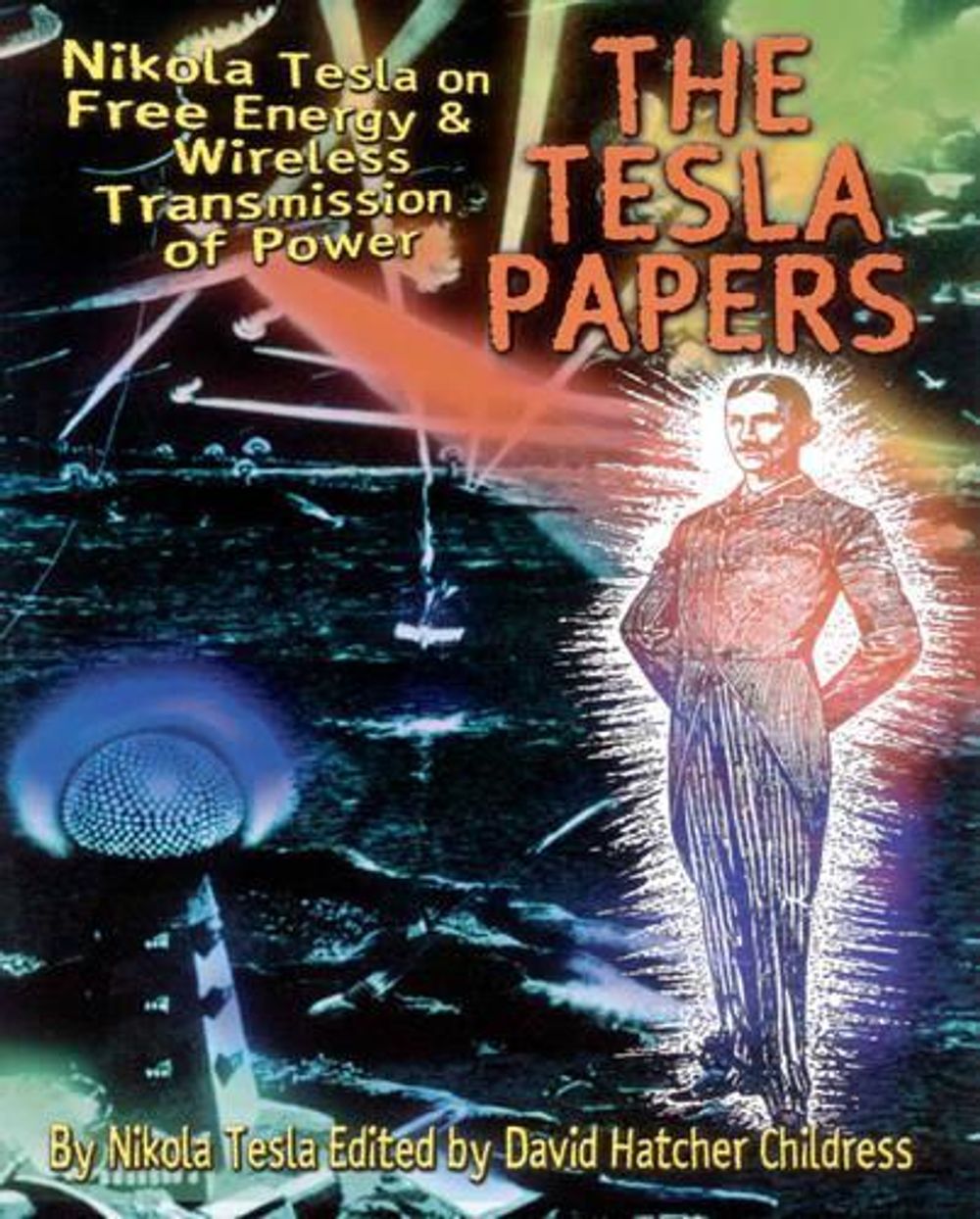 Tesla Papers by Nikola Tesla - ISBN: 9780932813862