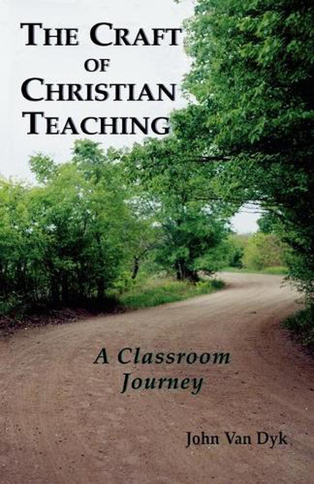 The Craft of Christian Teaching, 9780932914460